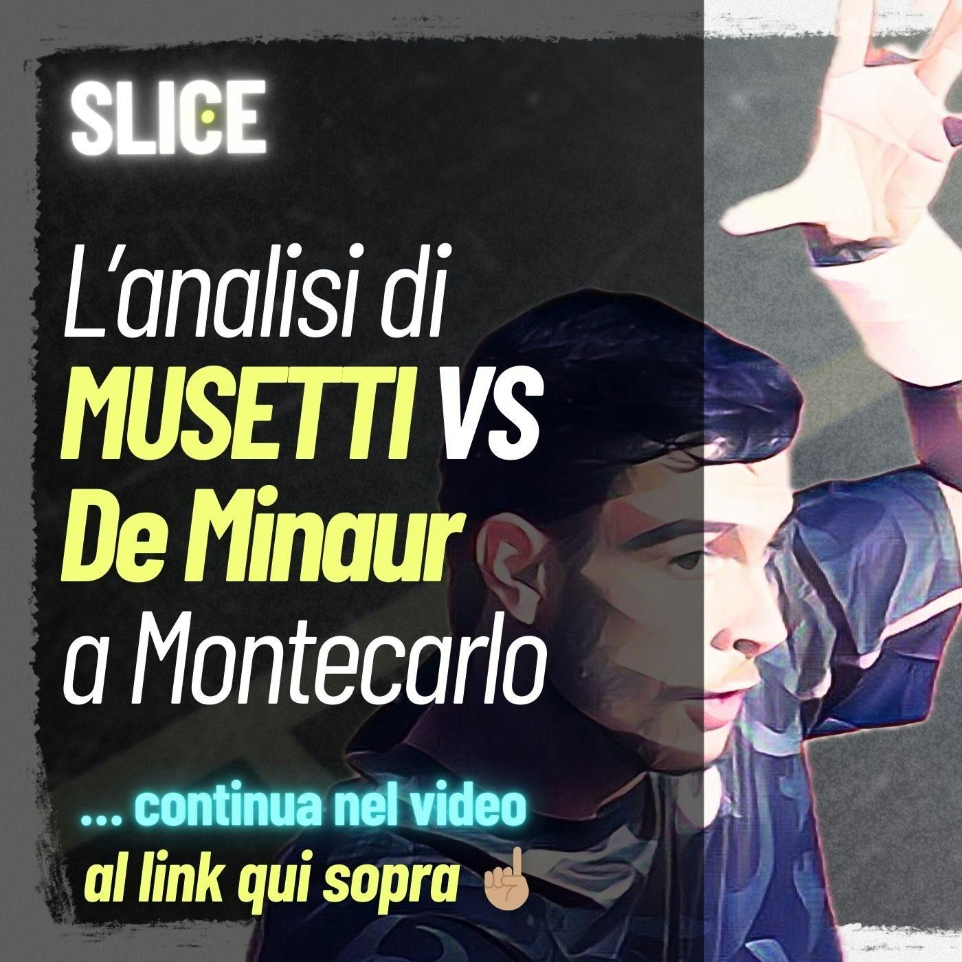 #324 L’analisi di Musetti vs De Minaur a Montecarlo