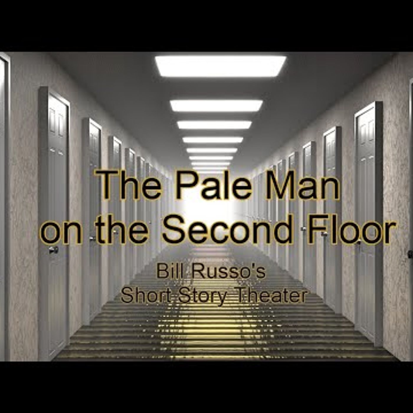 The Pale Man on the Second Floor