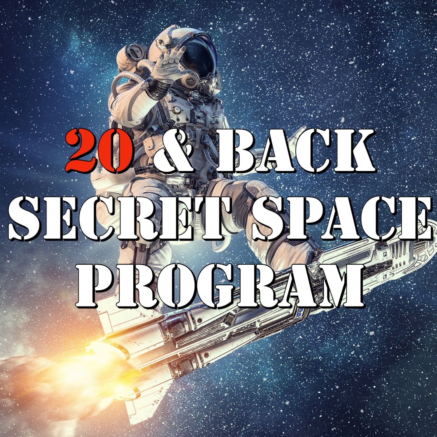 20 & Back Secret Space Program