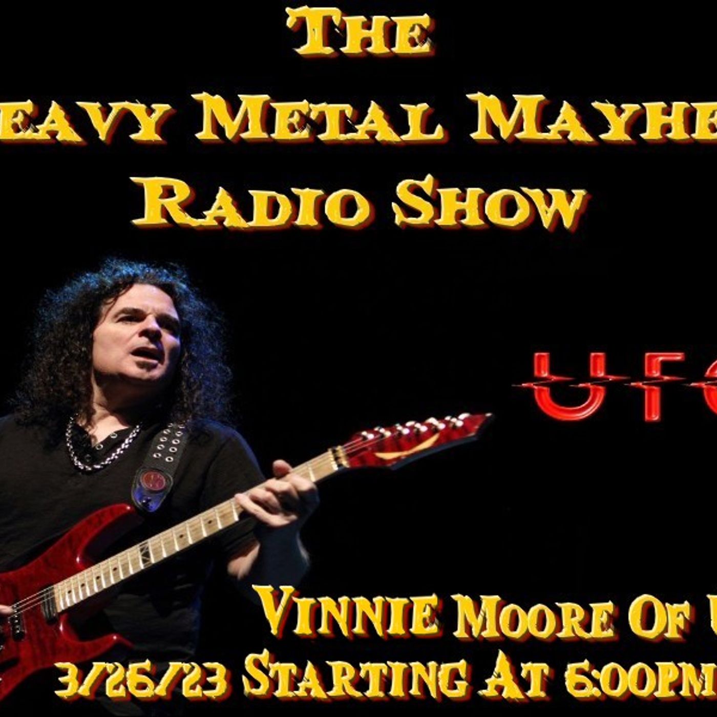 Guest Vinnie Moore Of UFO & Jym Harris Of Emissary 3/26/23