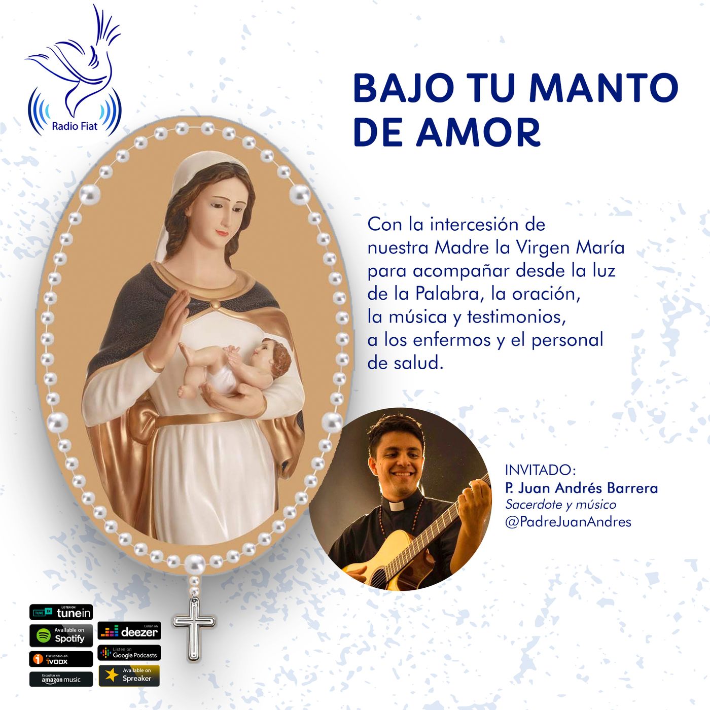 P. Juan Andrés Barrera, Bajo Tu Manto de Amor episode artwork