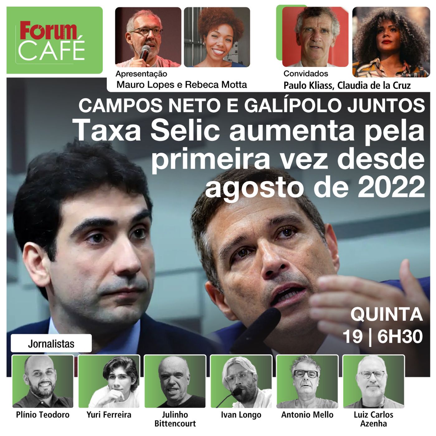 Cacetada: Campos Neto e Galípolo aumentam taxa de juros pela primeira vez no governo Lula | 19.9