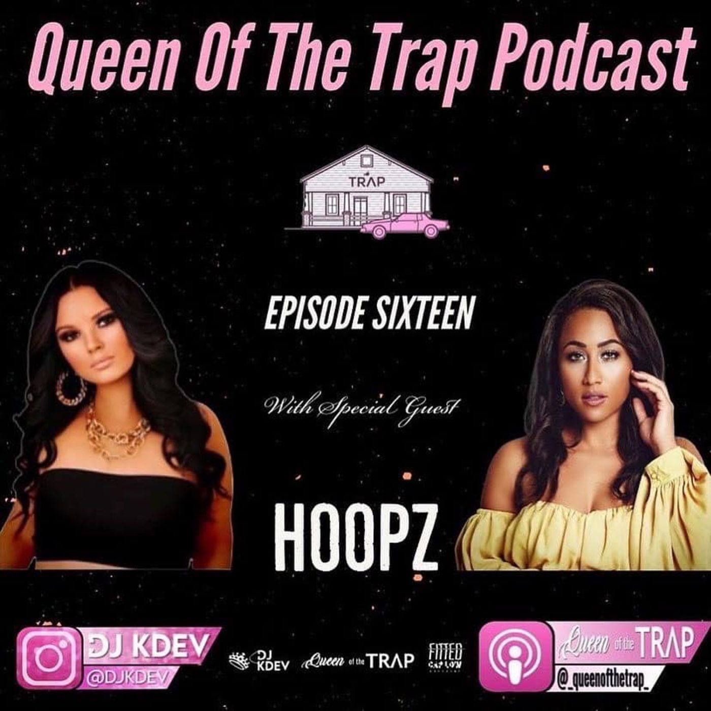 Queen Of The Trap Podcast