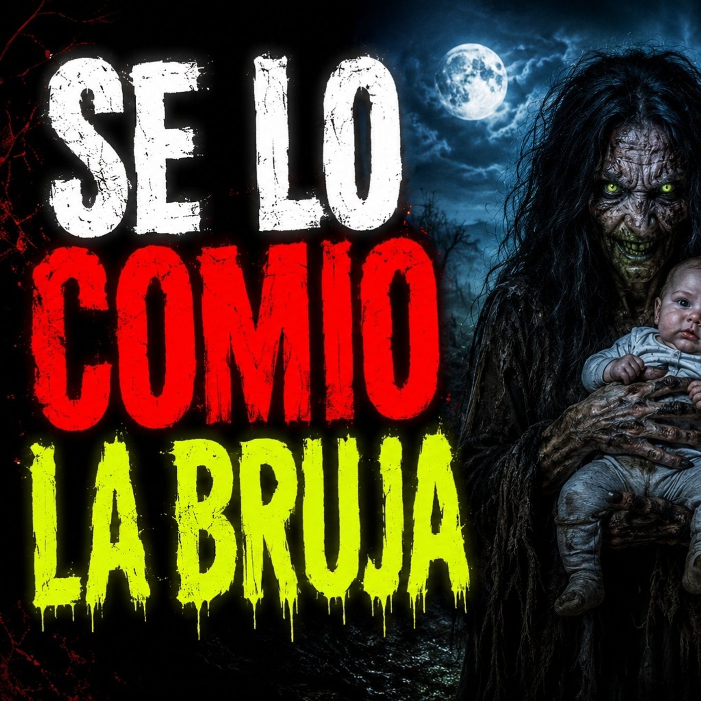 Historias de Miedo Mayo 25 de 2026 SE LO COMIO LA BRUJA