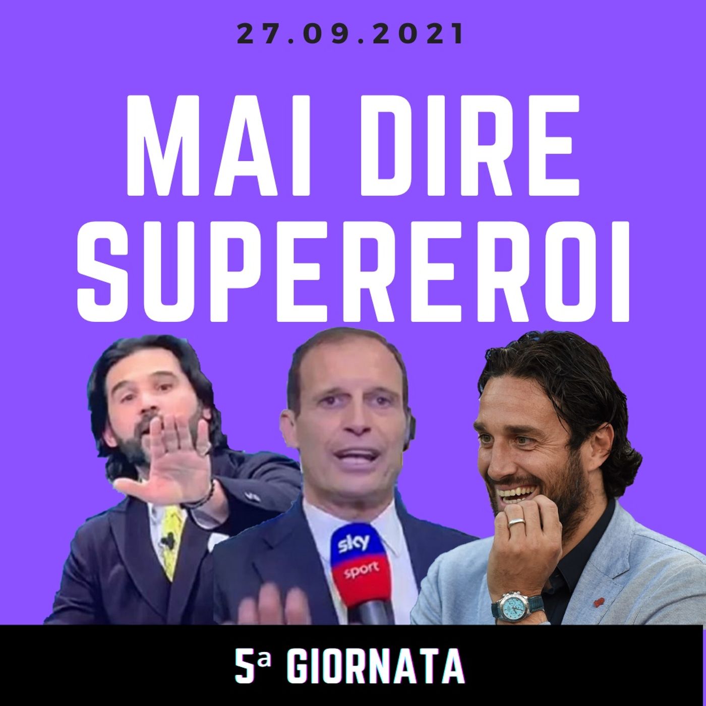 MAI DIRE SUPEREROI