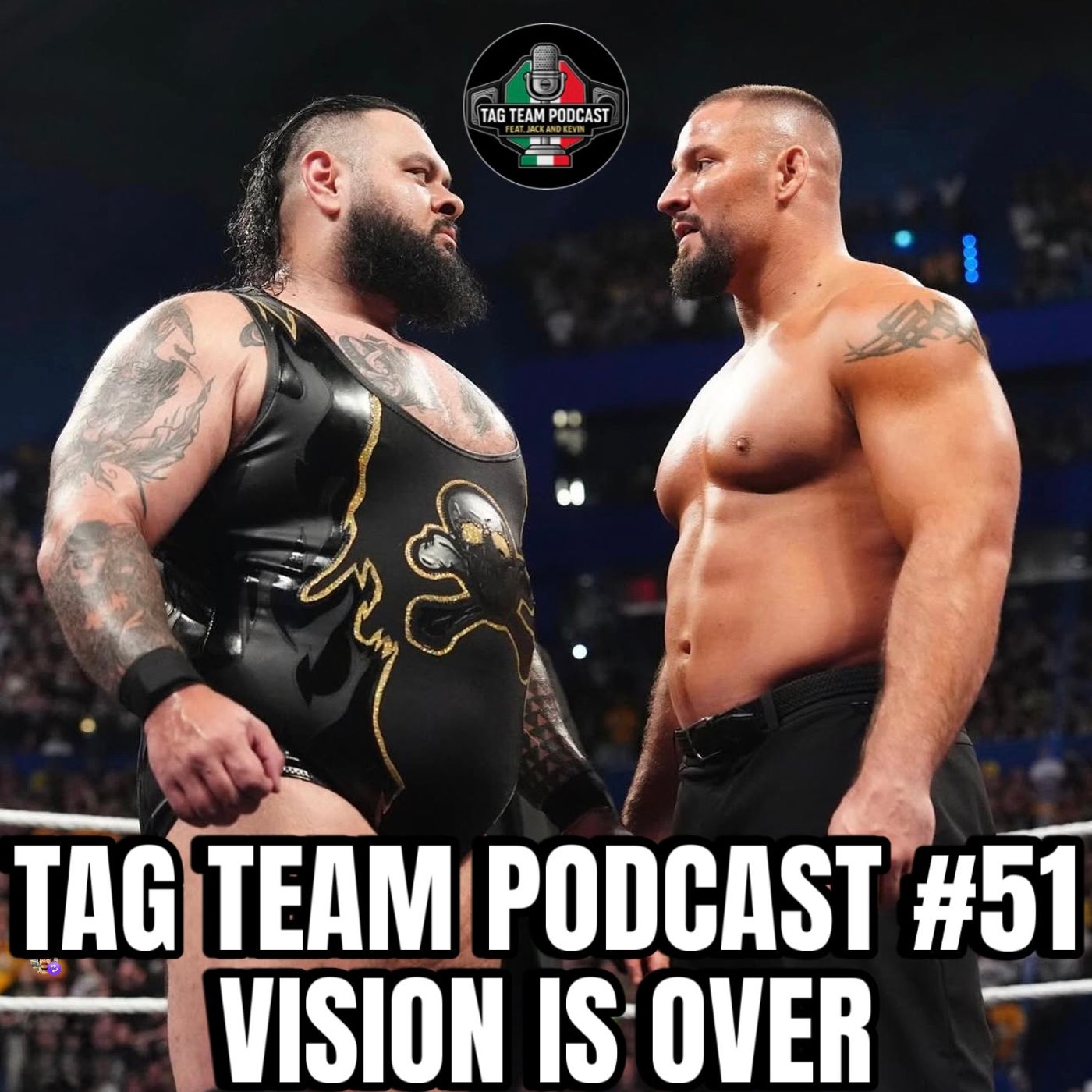 Tag Team Podcast #51 Vision is over episode artwork