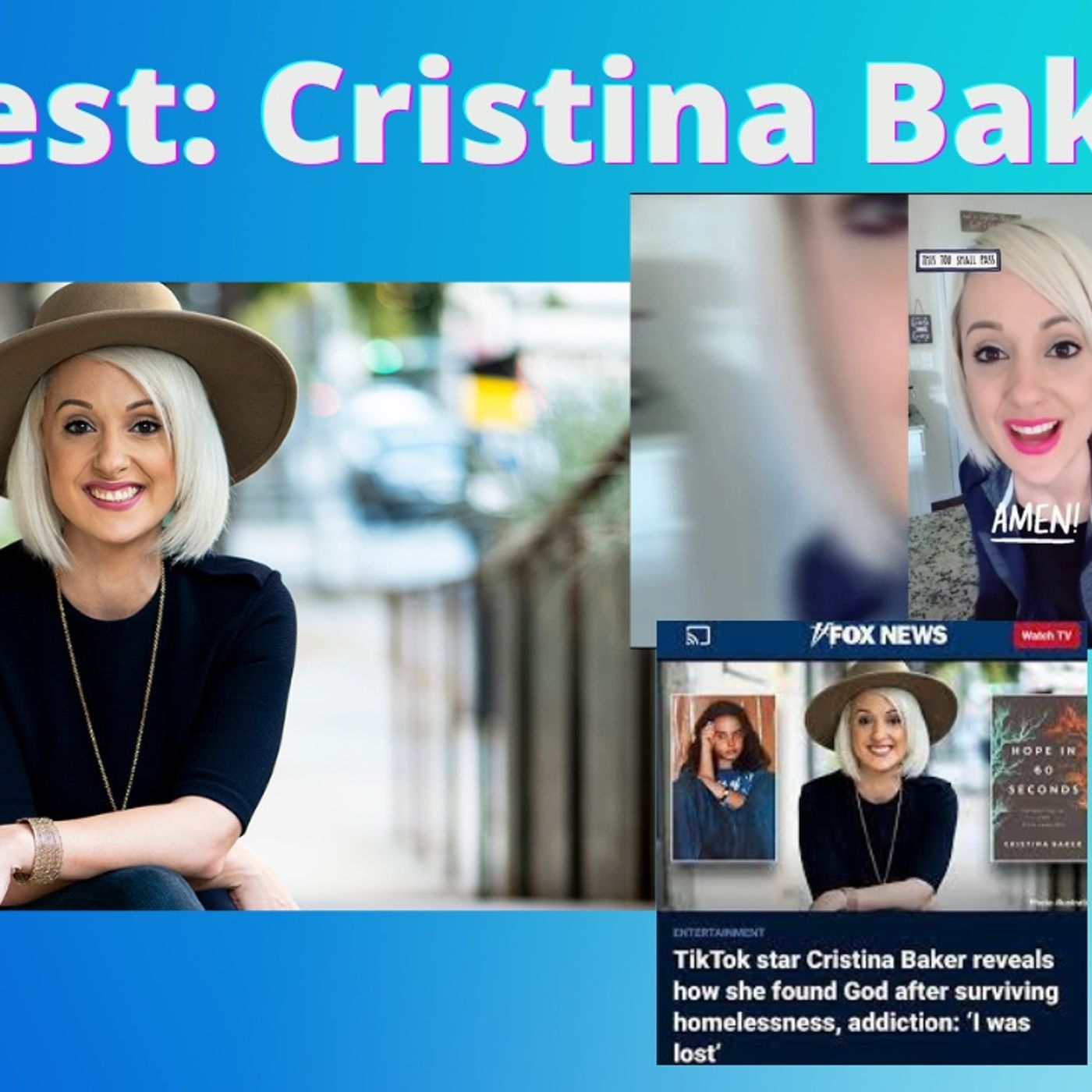 Guest: Cristina Baker ---  Hope in 60 Seconds: Encountering the God of the Impossible episode artwork