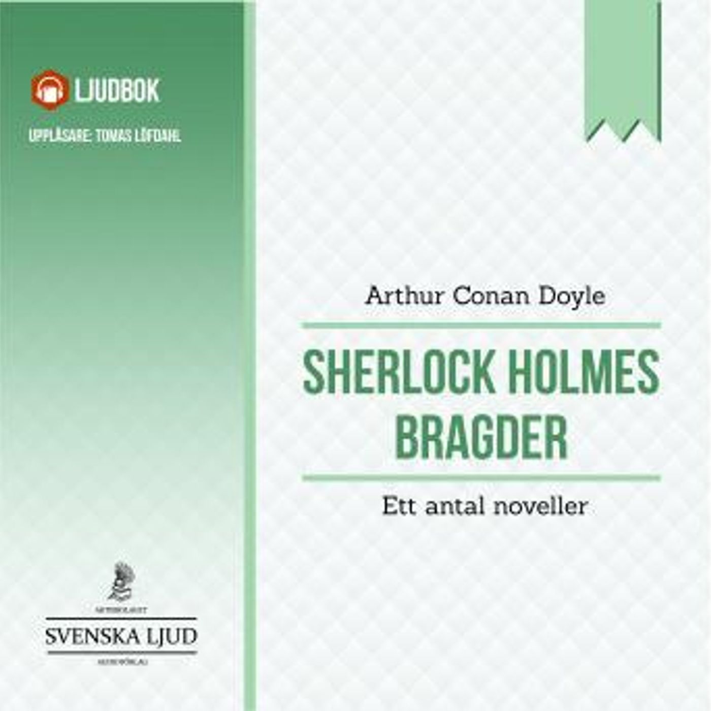 [Swedish] - Sherlock Holmes-noveller by Sir Arthur Conan Doyle episode artwork
