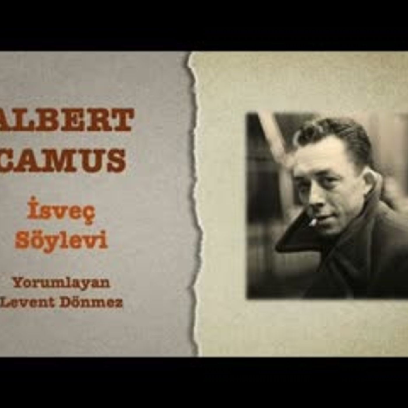 Albert Camus - İsveç Söylevi