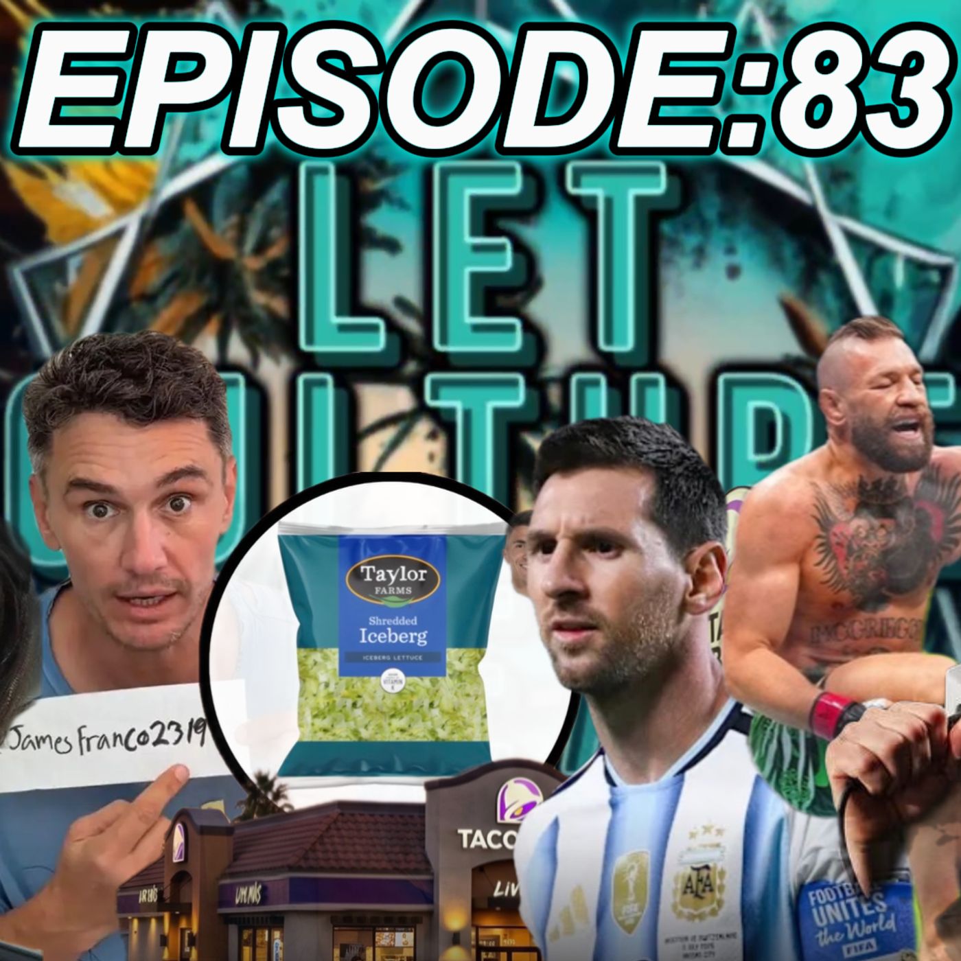 James Franco Claims;Argentina WINS;Cyclosporiasis;McGregor SCAM?&MORE | LetCultureSpeakEp83 episode artwork