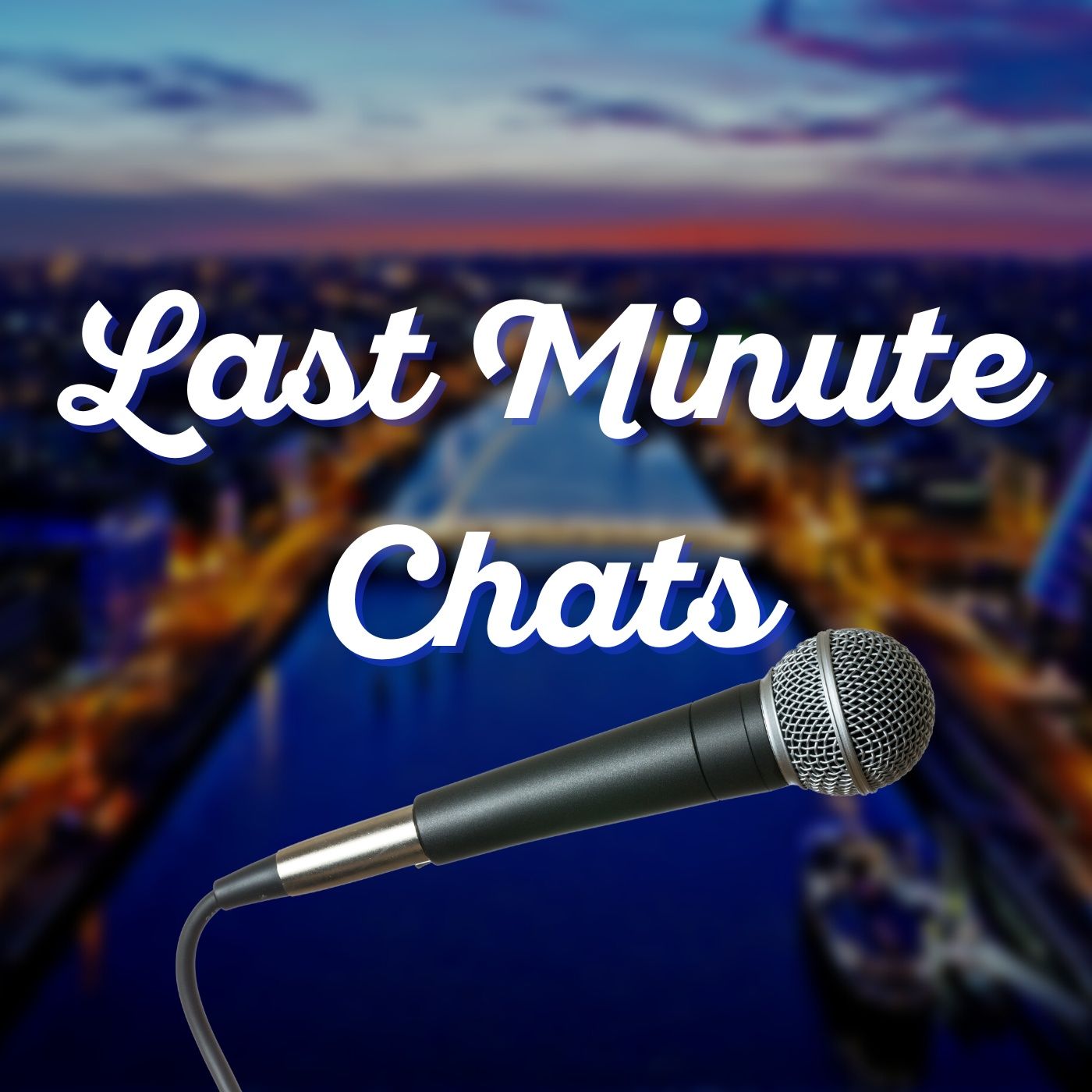 Last Minute Chats