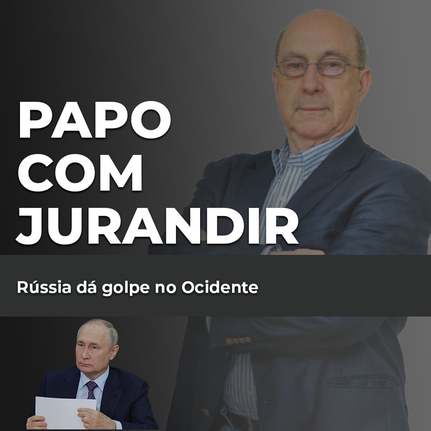 Rússia dá golpe no Ocidente episode artwork