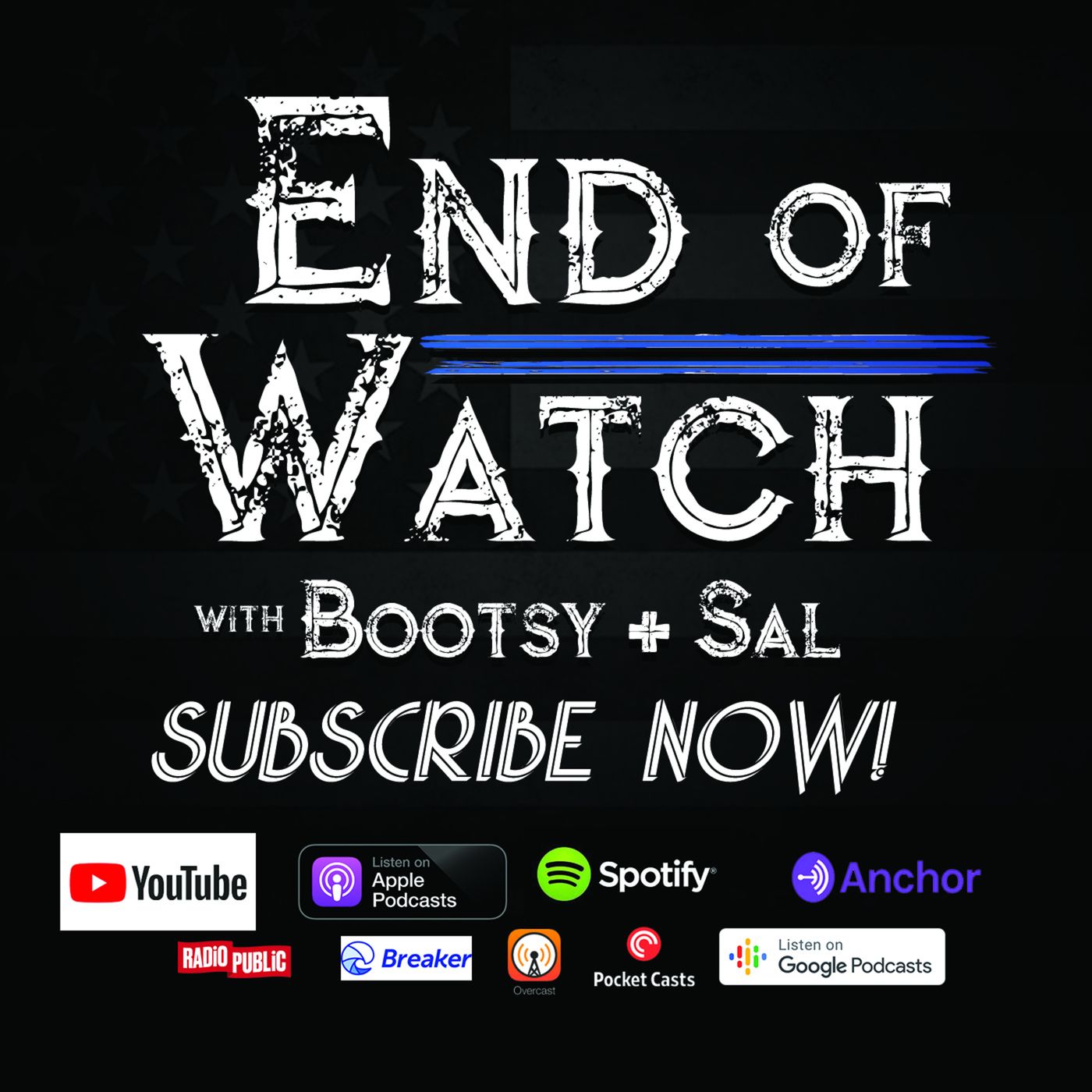 End of Watch with Bootsy + Sal