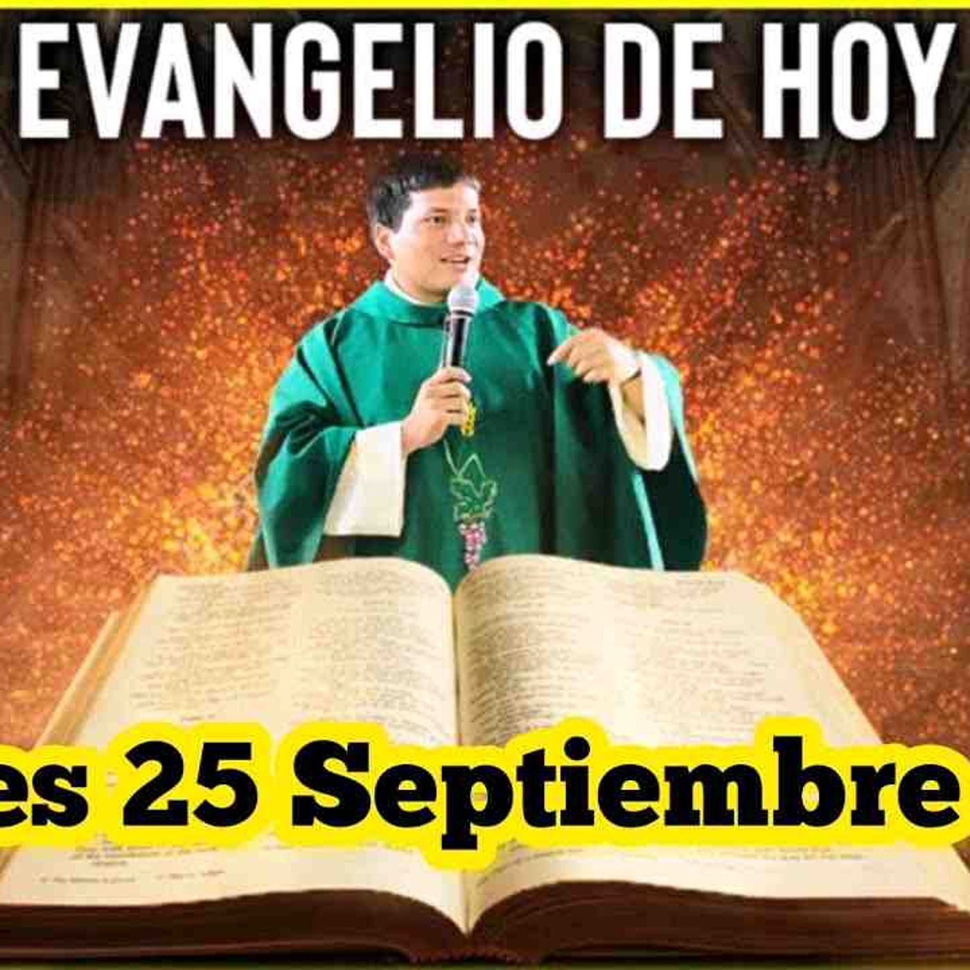 EVANGELIO DE HOY Jueves 25 Septiembre 2025 con el Padre Marcos Galvis(MP3_160K) episode artwork