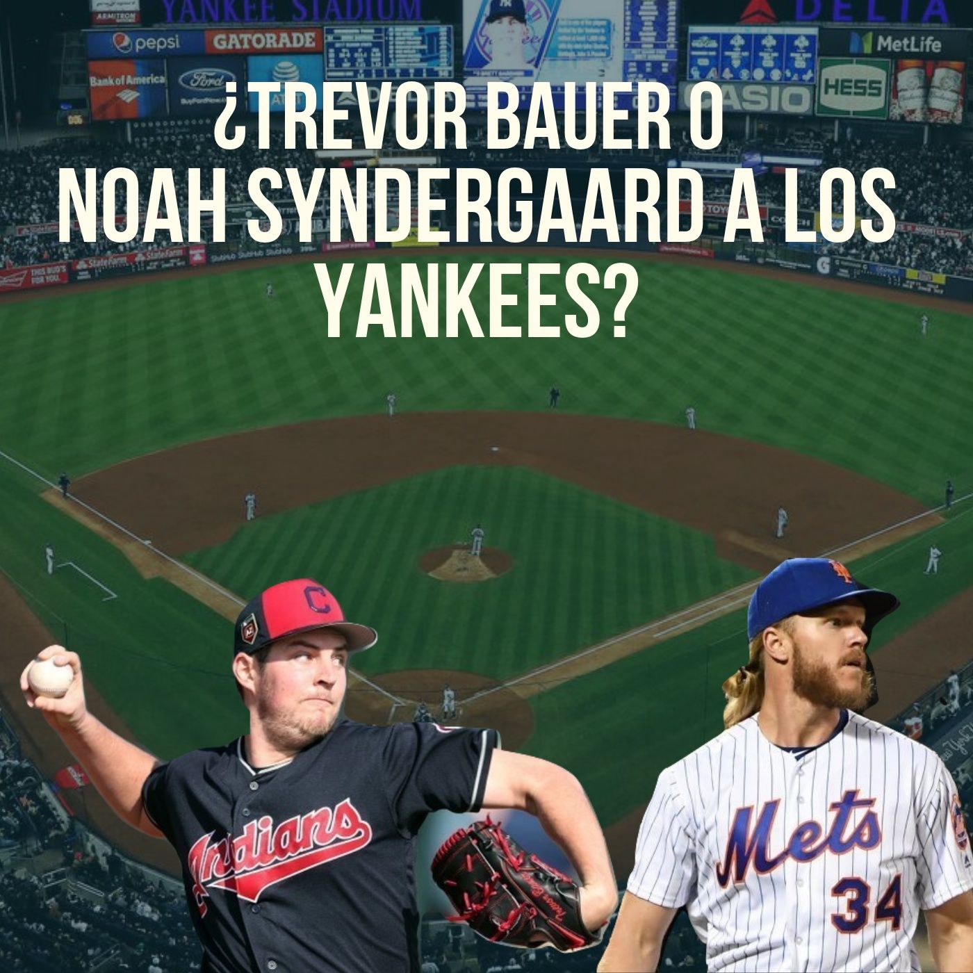 cover of episode ¿Trevor Bauer o Noah Syndergaard a los Yankees?
