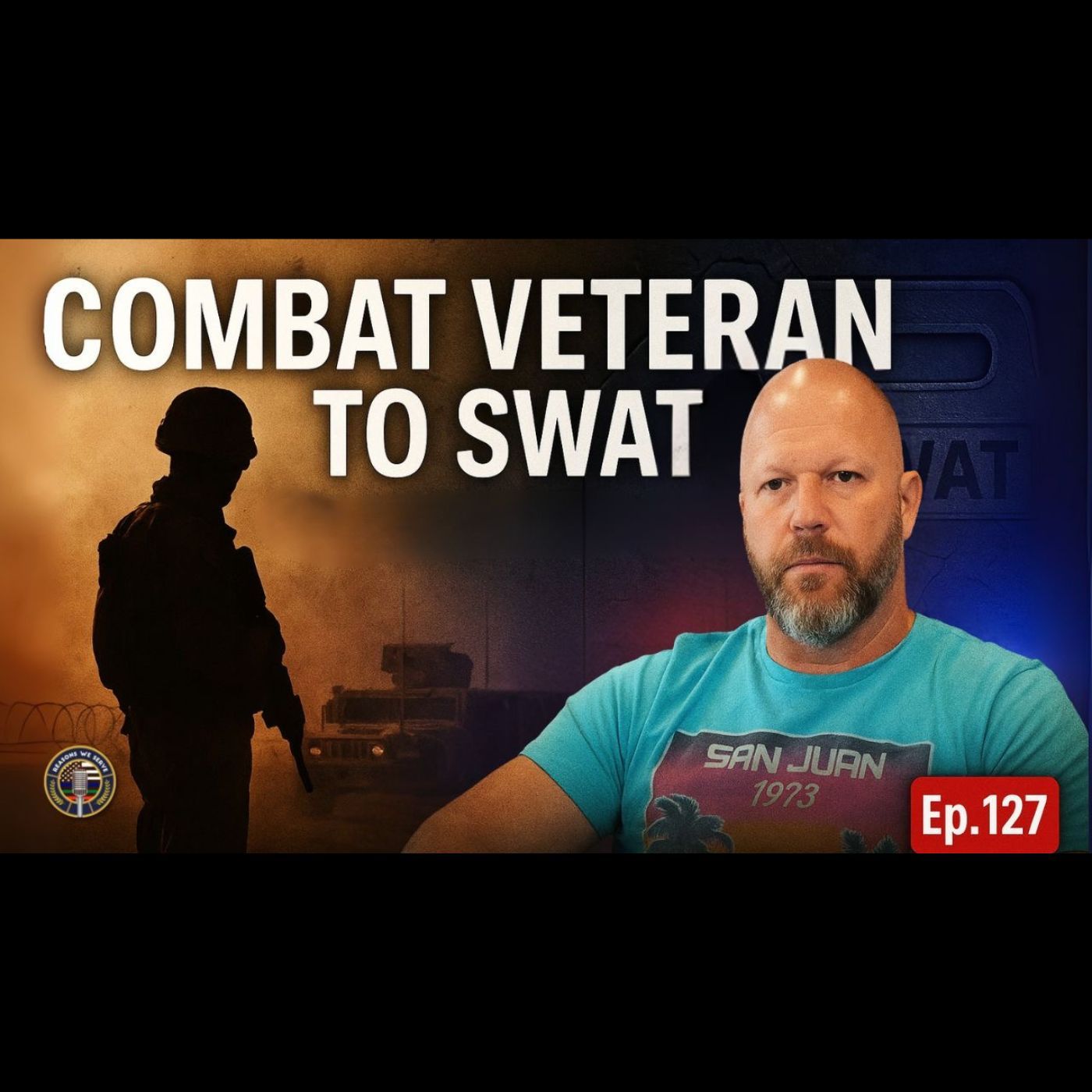 From Vet to SWAT: Aaron Miner's Story on Policing, PTSD & School Safety | Ep. 127