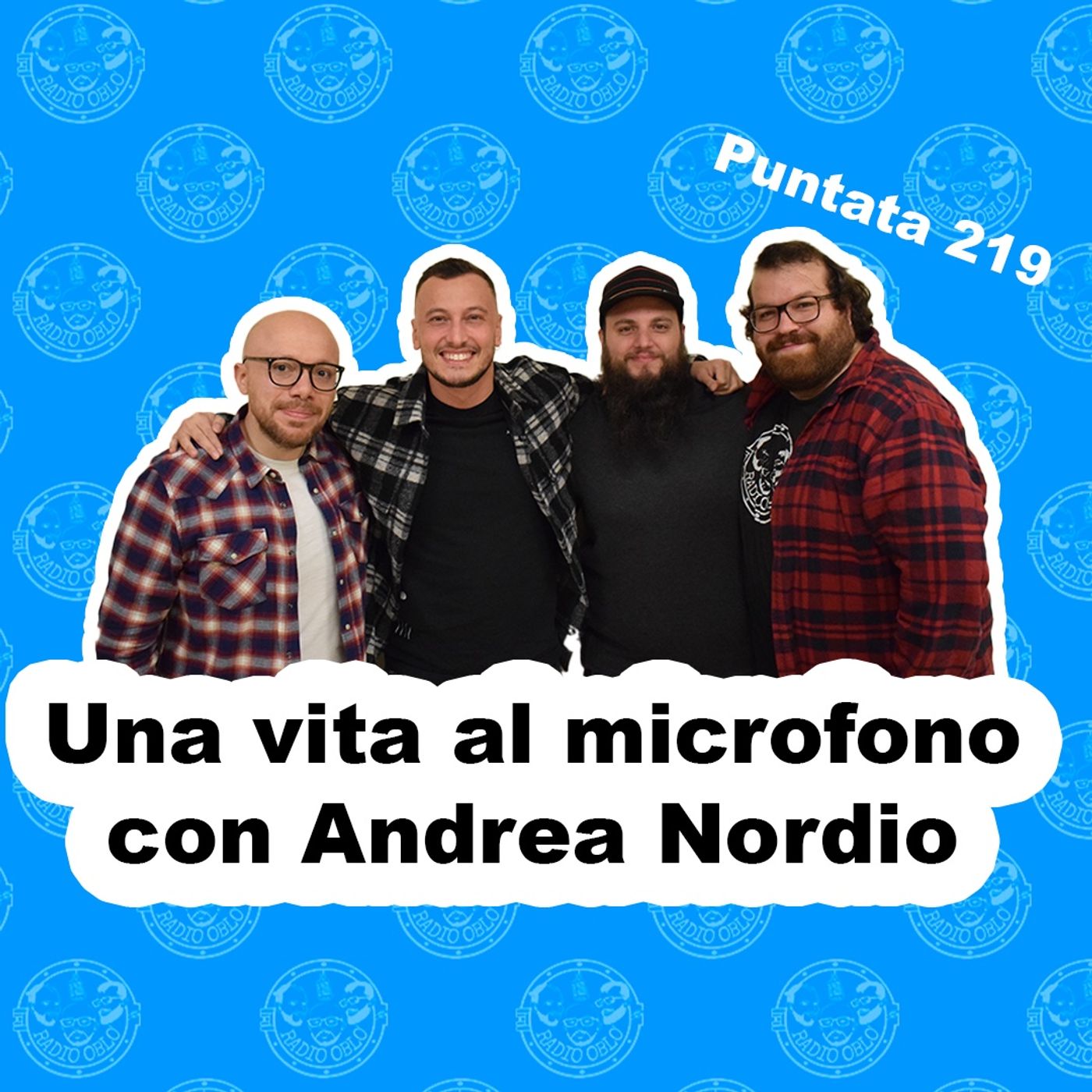 Radio Oblò - Puntata 219 | Una vita al microfono con Andrea Nordio Radio Oblò - Puntata 219 | Una vita al microfono con Andrea Nordio