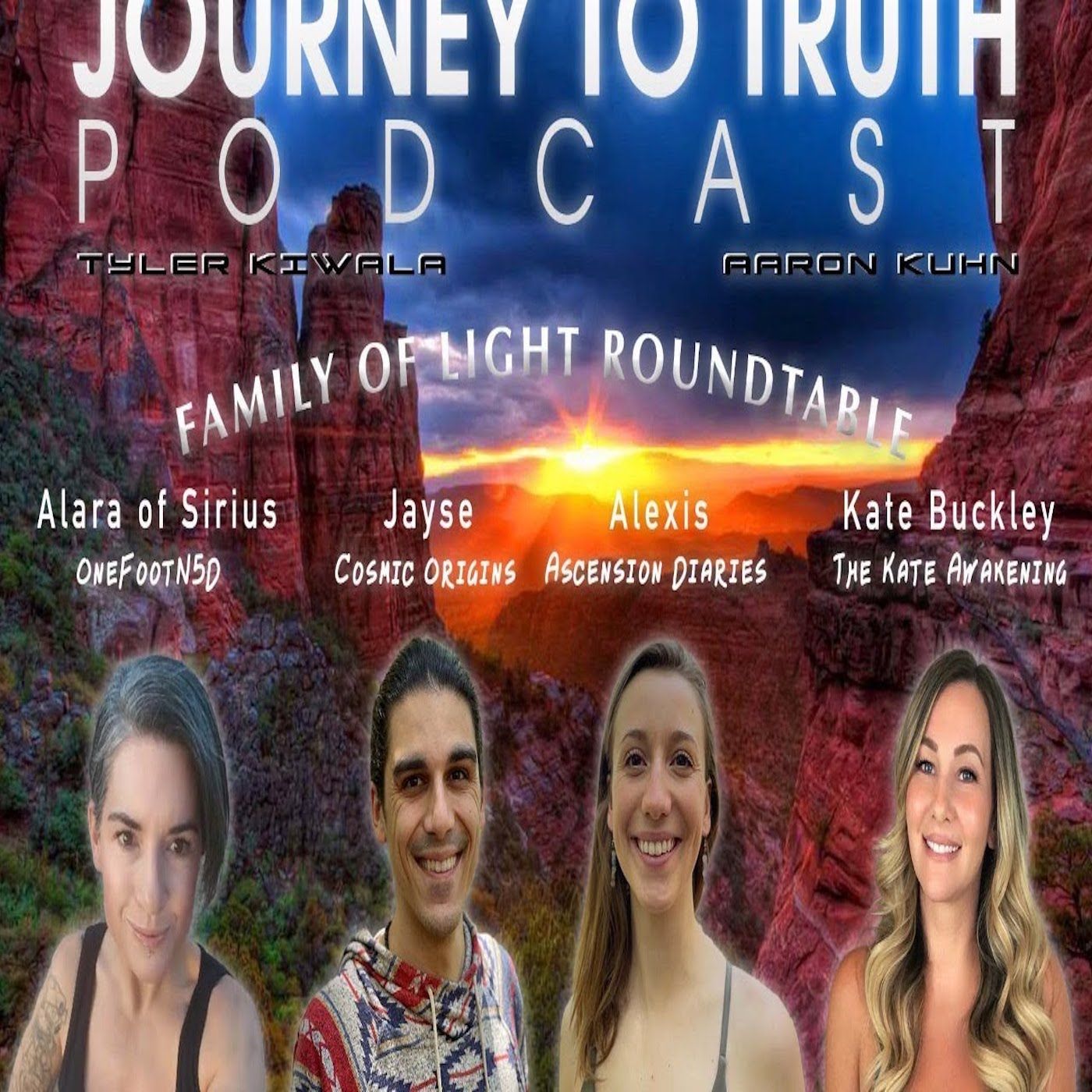 EP 135 - LIVE Family Of Light Roundtable w/ Jayse & Alexis - Kate Buckley - Alara of Sirius
