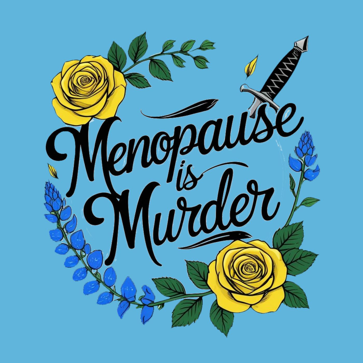 Menopause is Murder