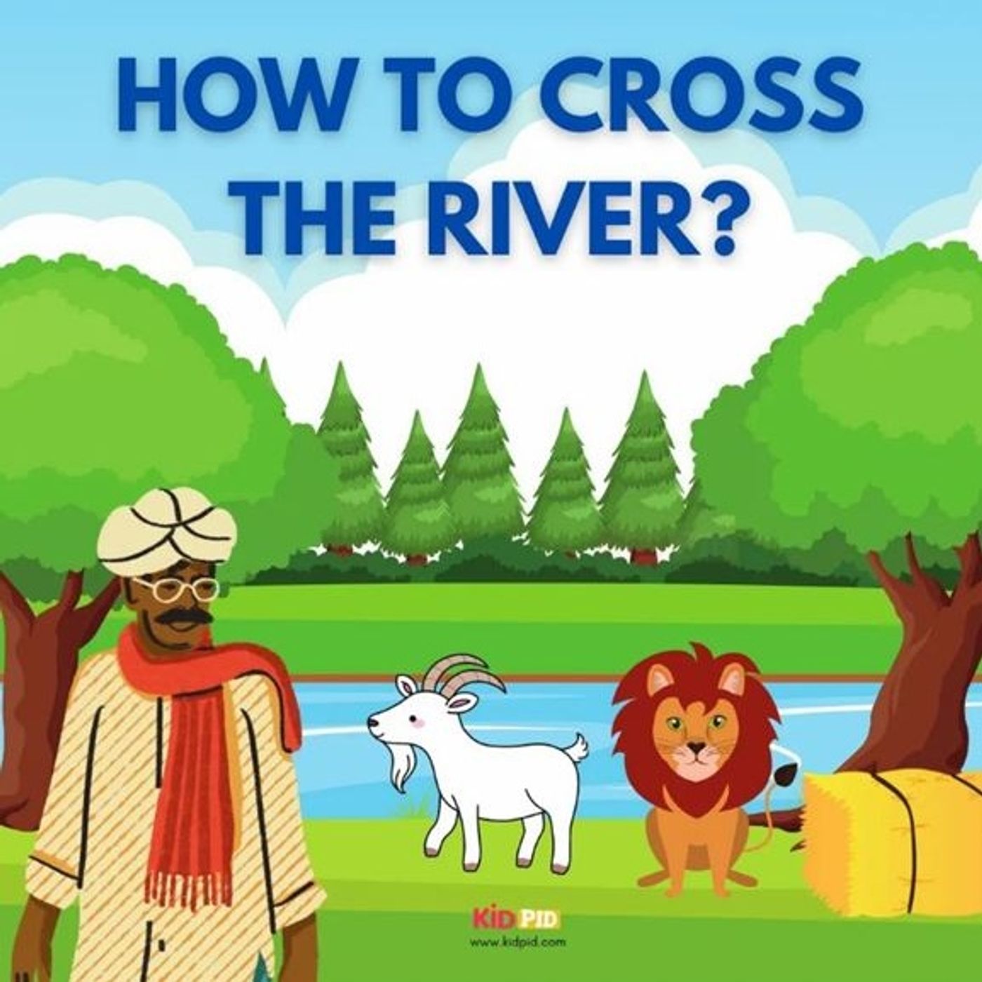 How to Cross the River