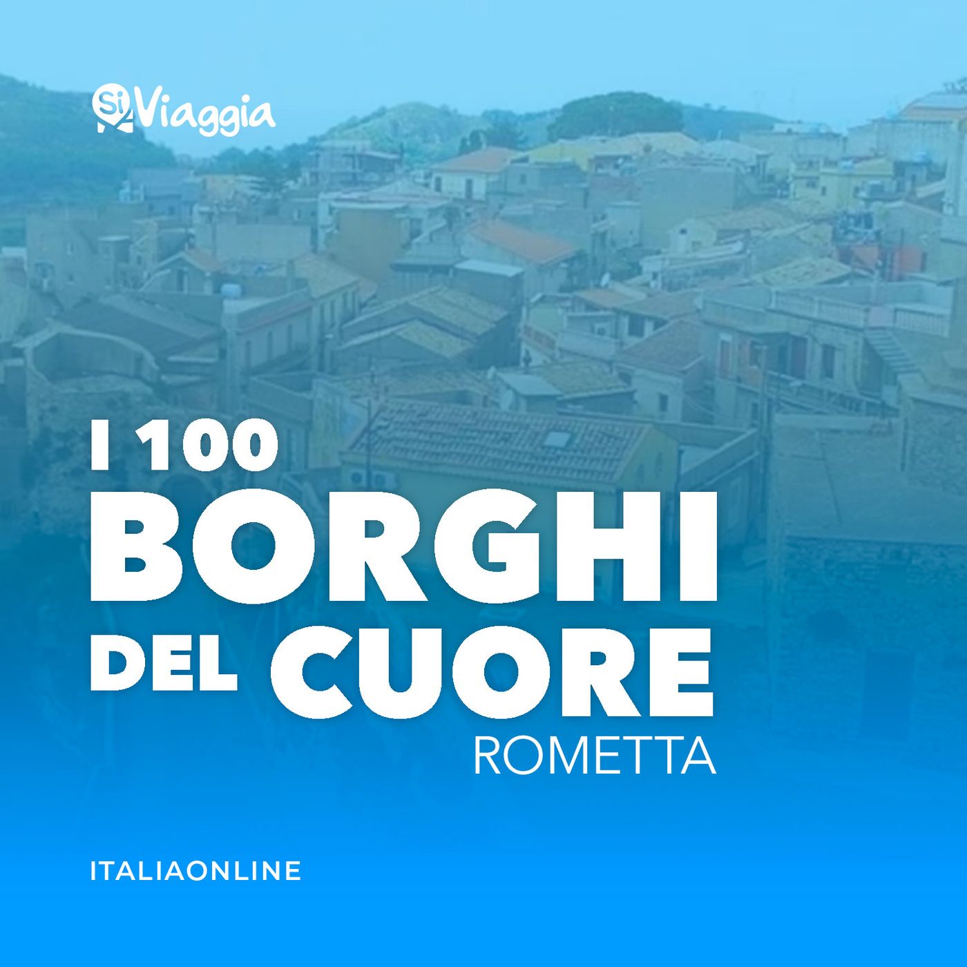 I 100 borghi del cuore di SiViaggia