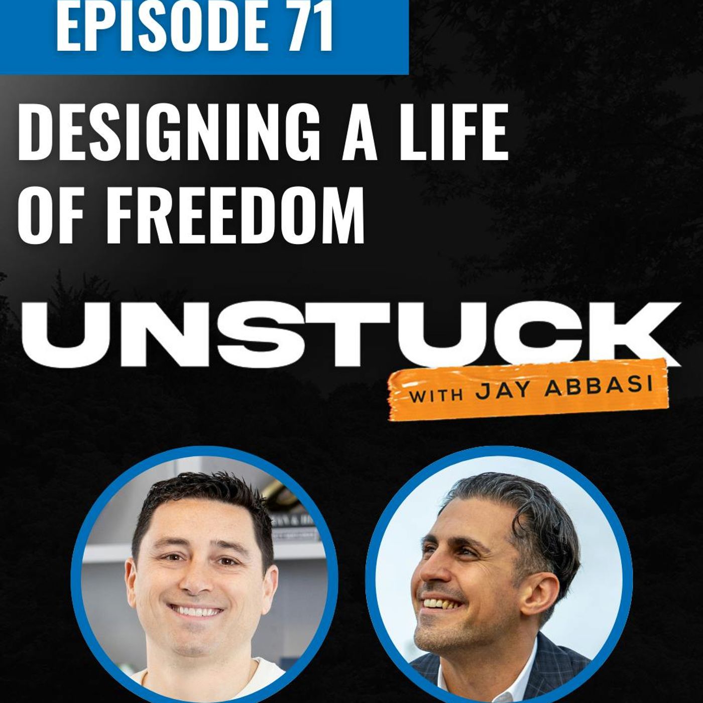 Unstuck with Jay Abbasi