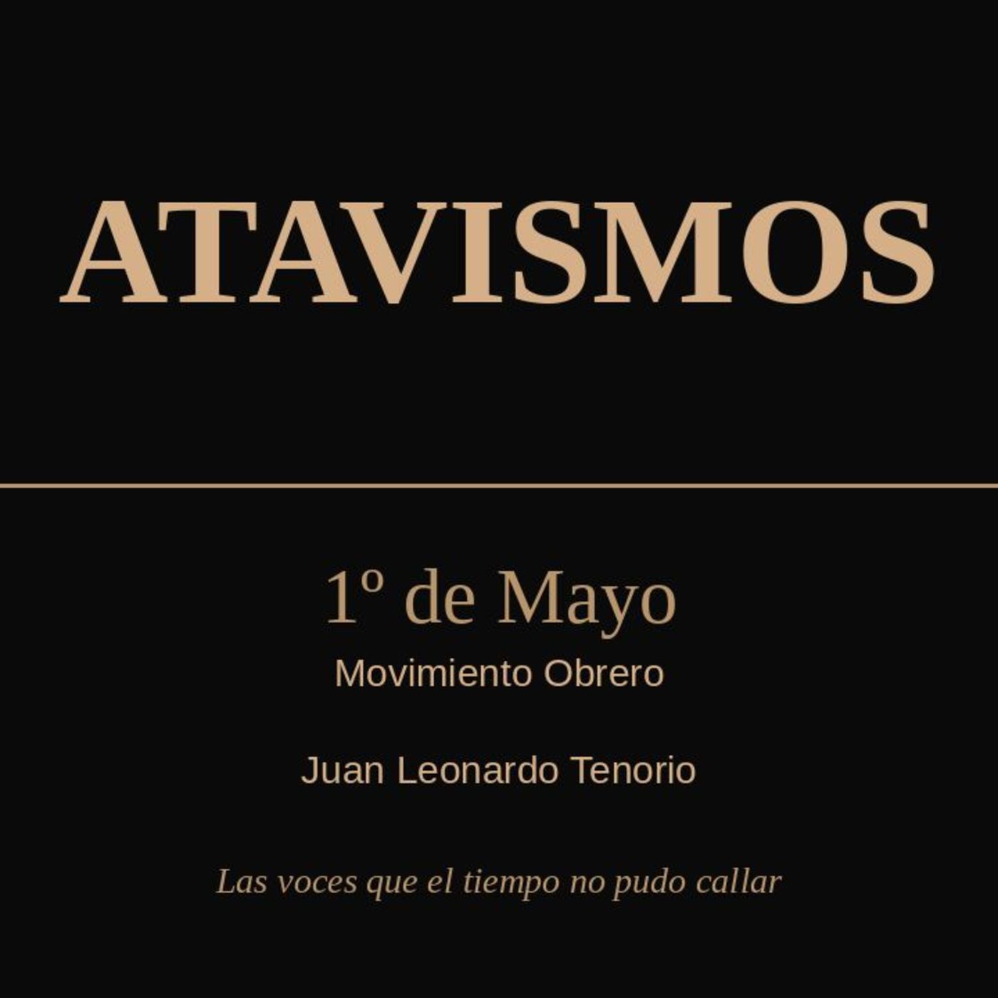 EPISODIO 3: 1º de Mayo - Día del Trabajo episode artwork
