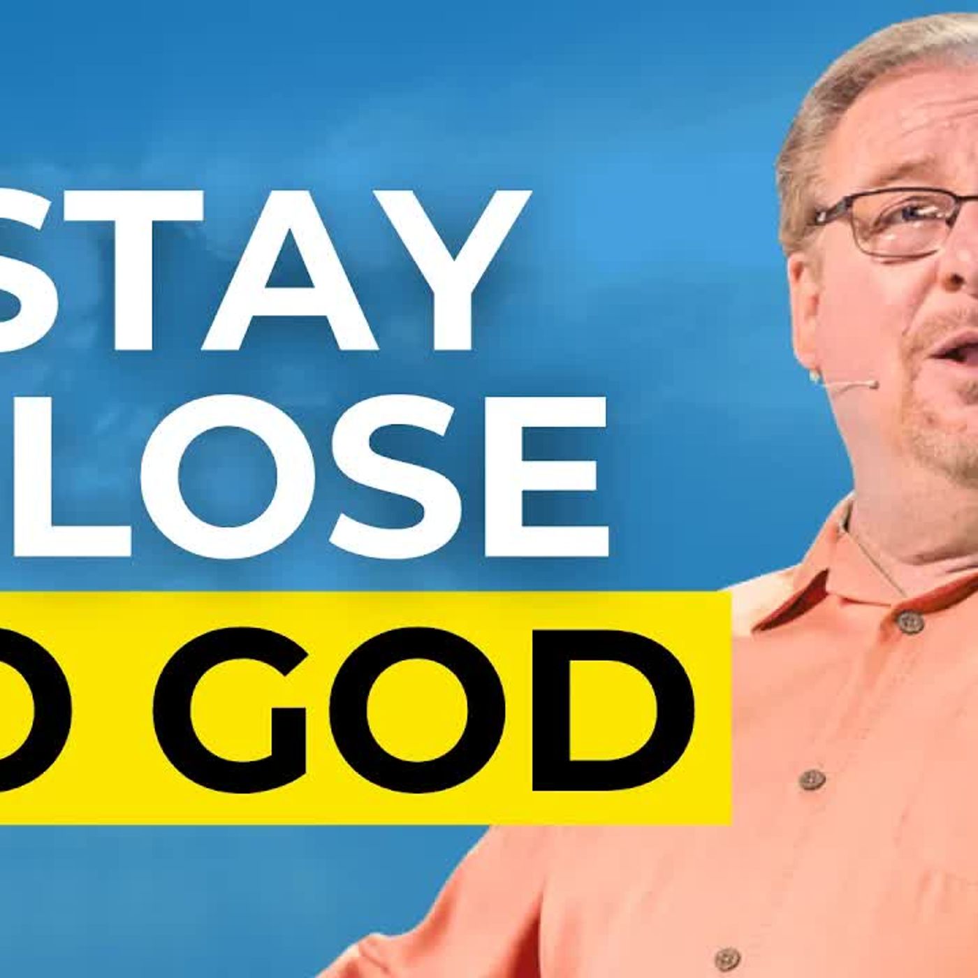 Rick Warren - These Small Daily Choices Keep You Close to God episode artwork