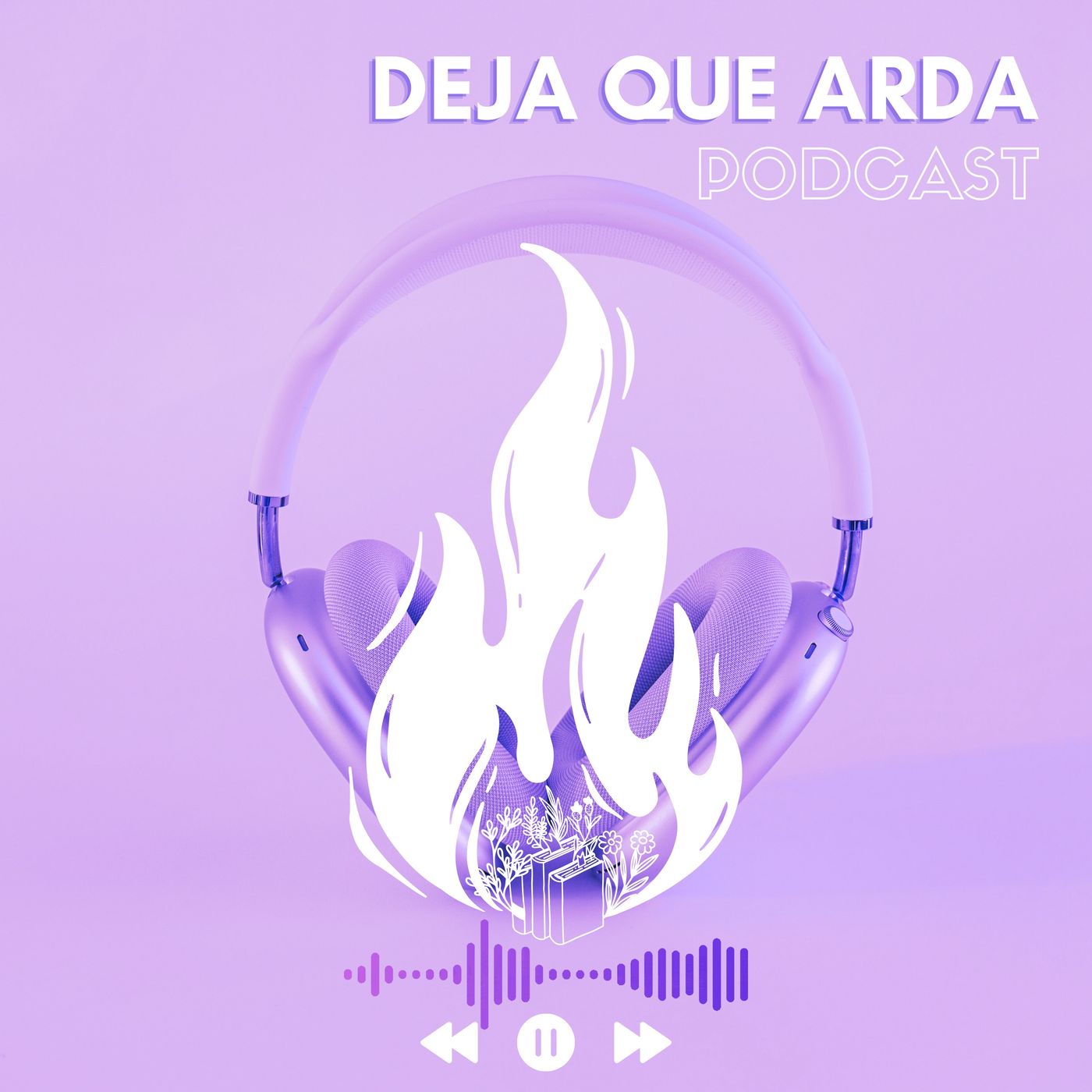 Deja que Arda