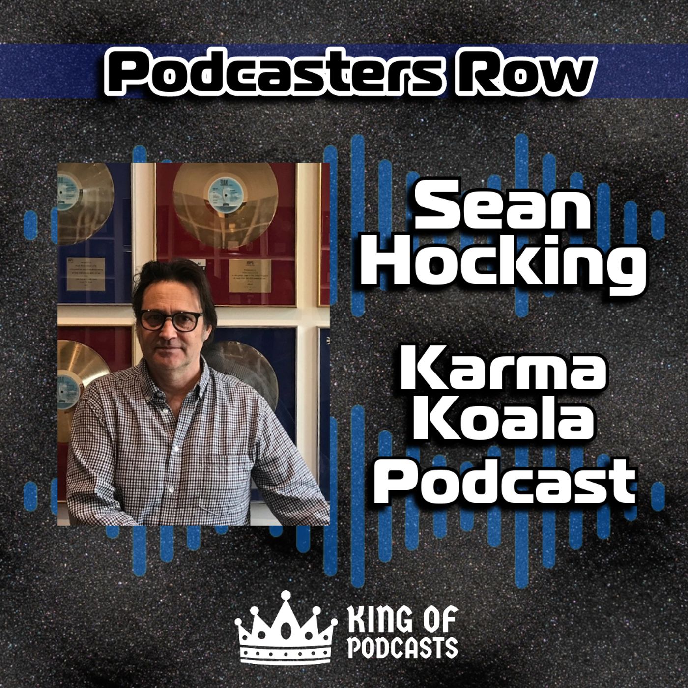 Podcasters Row, Hosted by KingOfPodcasts