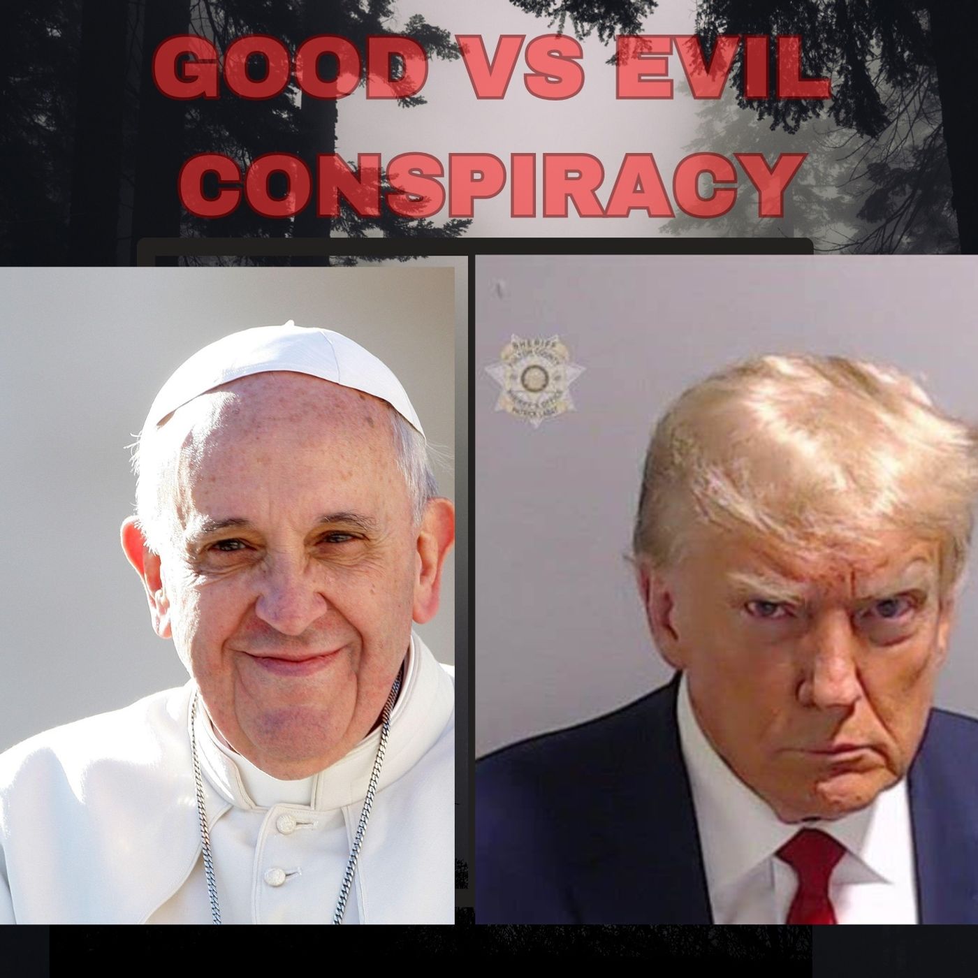 GOOD VS EVIL CONSPIRACY