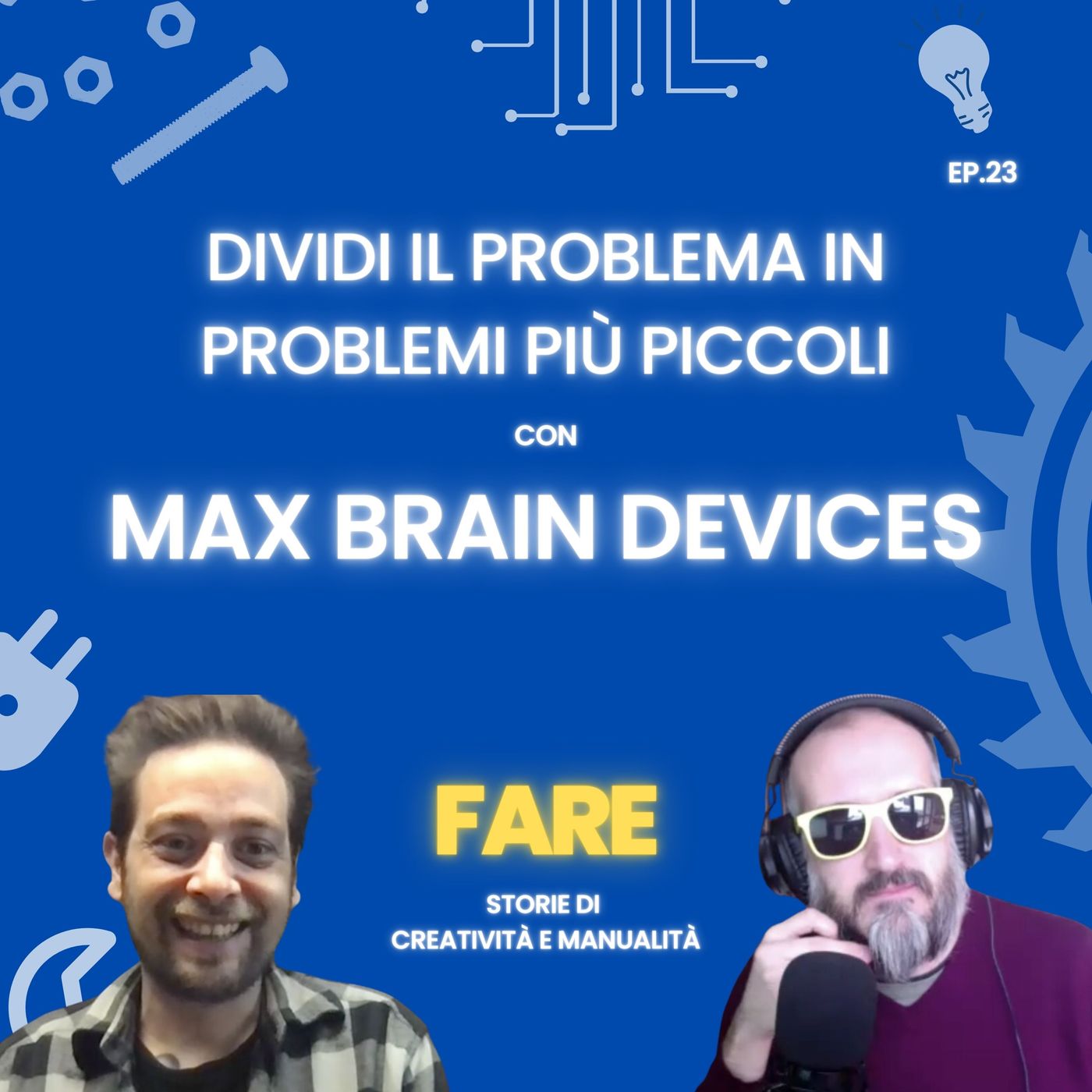 FARE - Il podcast sul Fai Da Te
