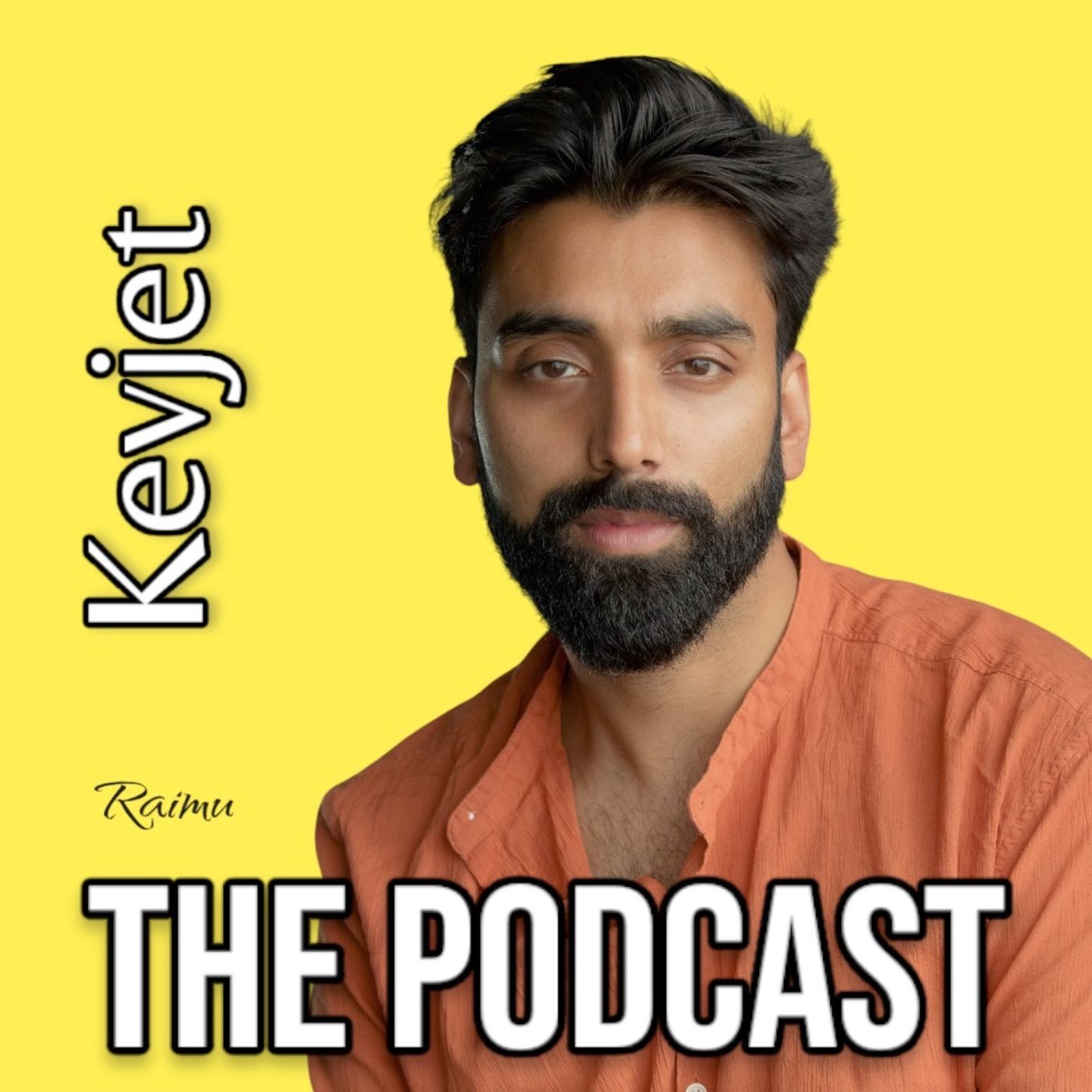 Kevjet - The Podcast