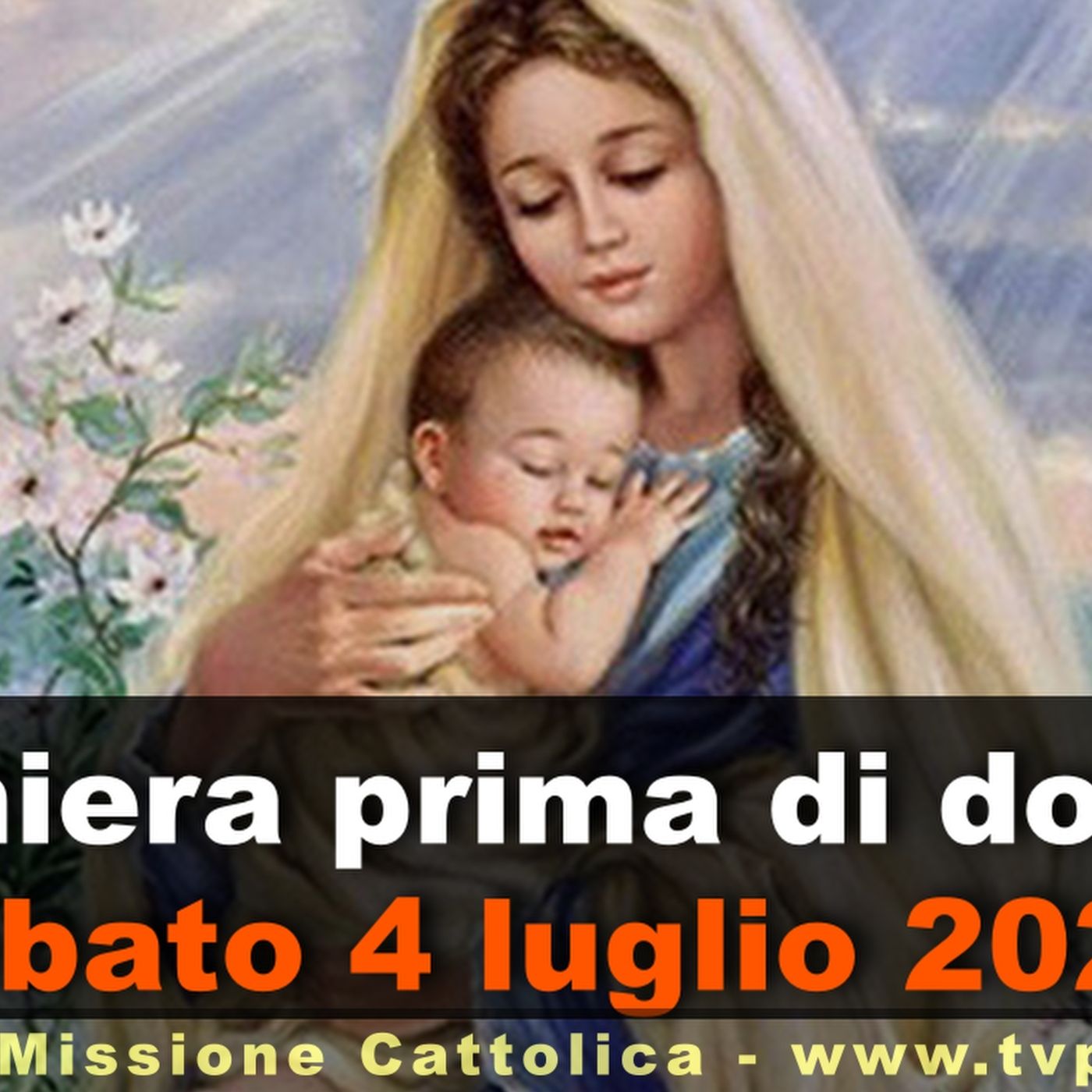 Preghiera prima di dormire SABATO 4 LUGLIO 2026 ❤️ Compieta dopo i Primi Vespri - XIV Domenica T.O. episode artwork