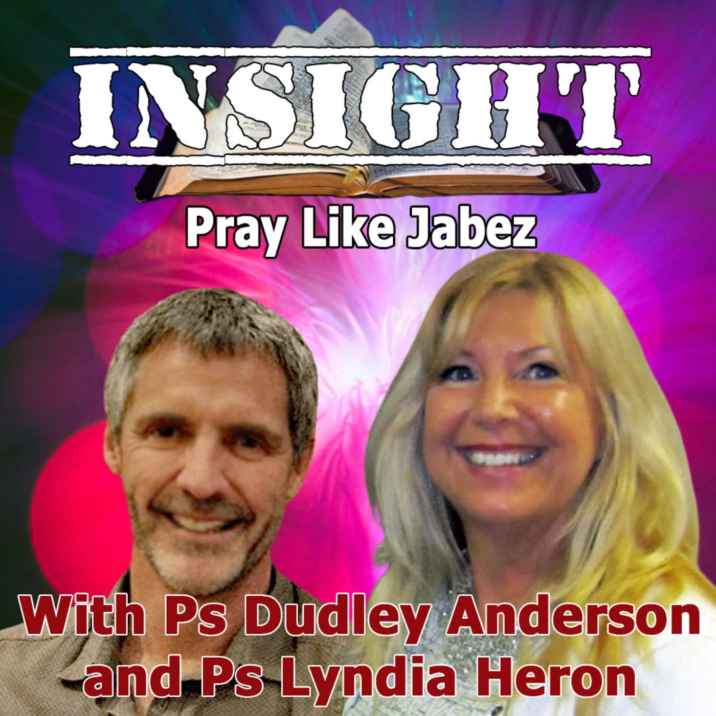IN#23 Insight with Lynda Heron - Pray Like Jabez