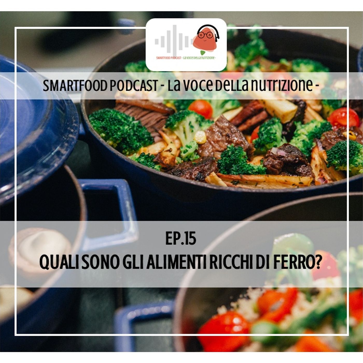Smartfood podcast - La voce della nutrizione