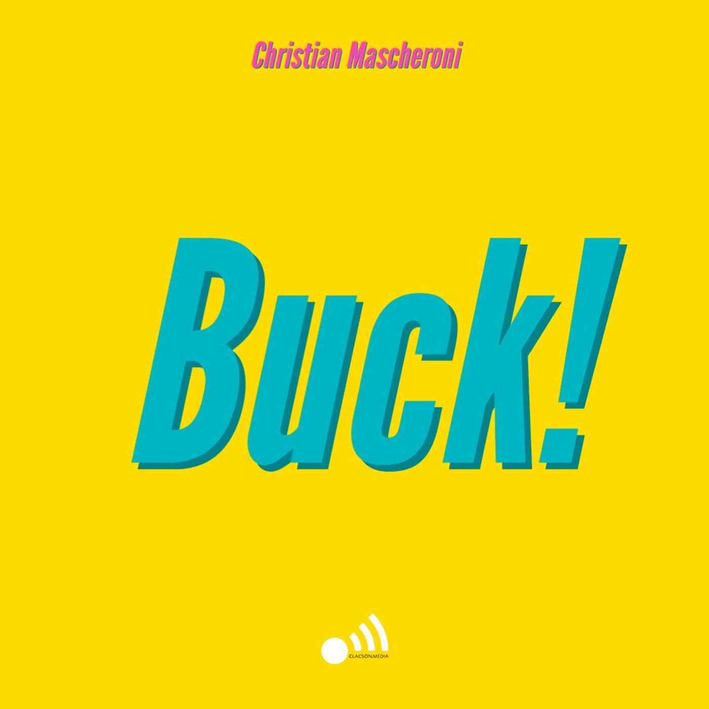 BUCK!