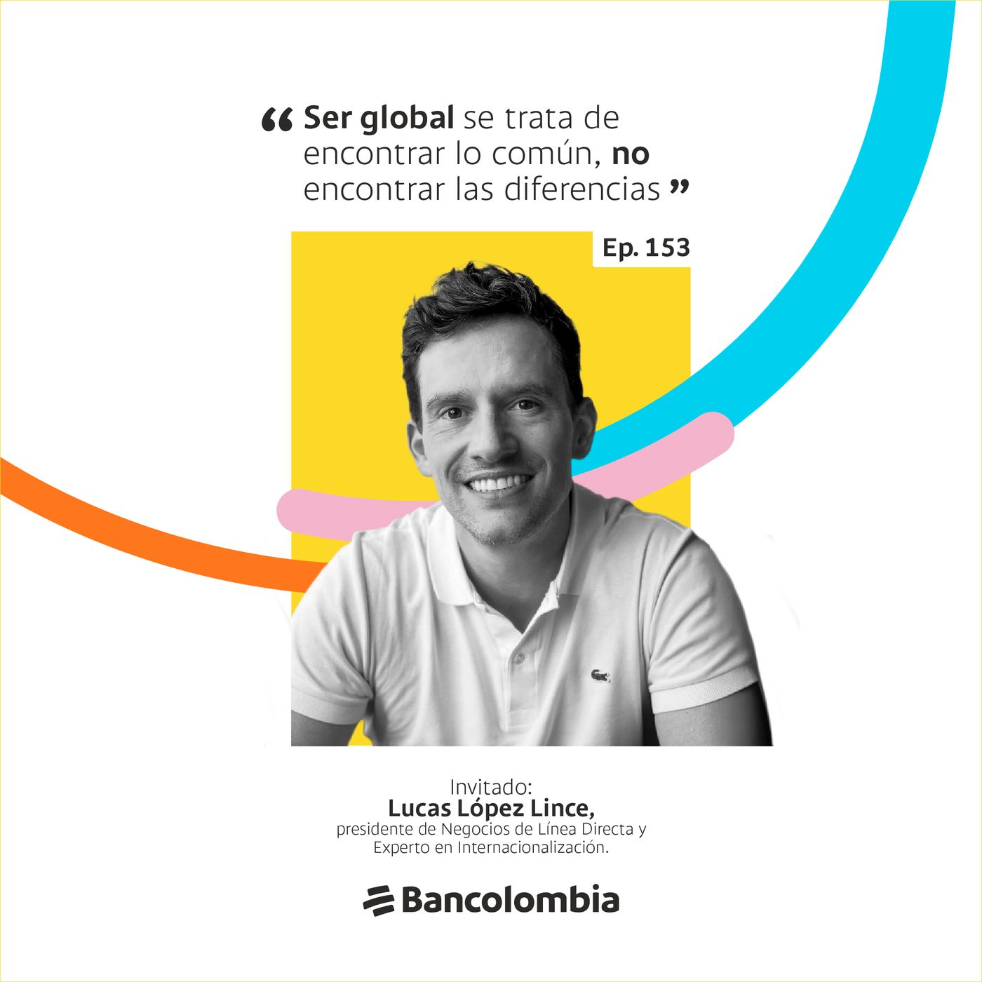 EP 153. 5 lecciones de internacionalización para conquistar mercados globales