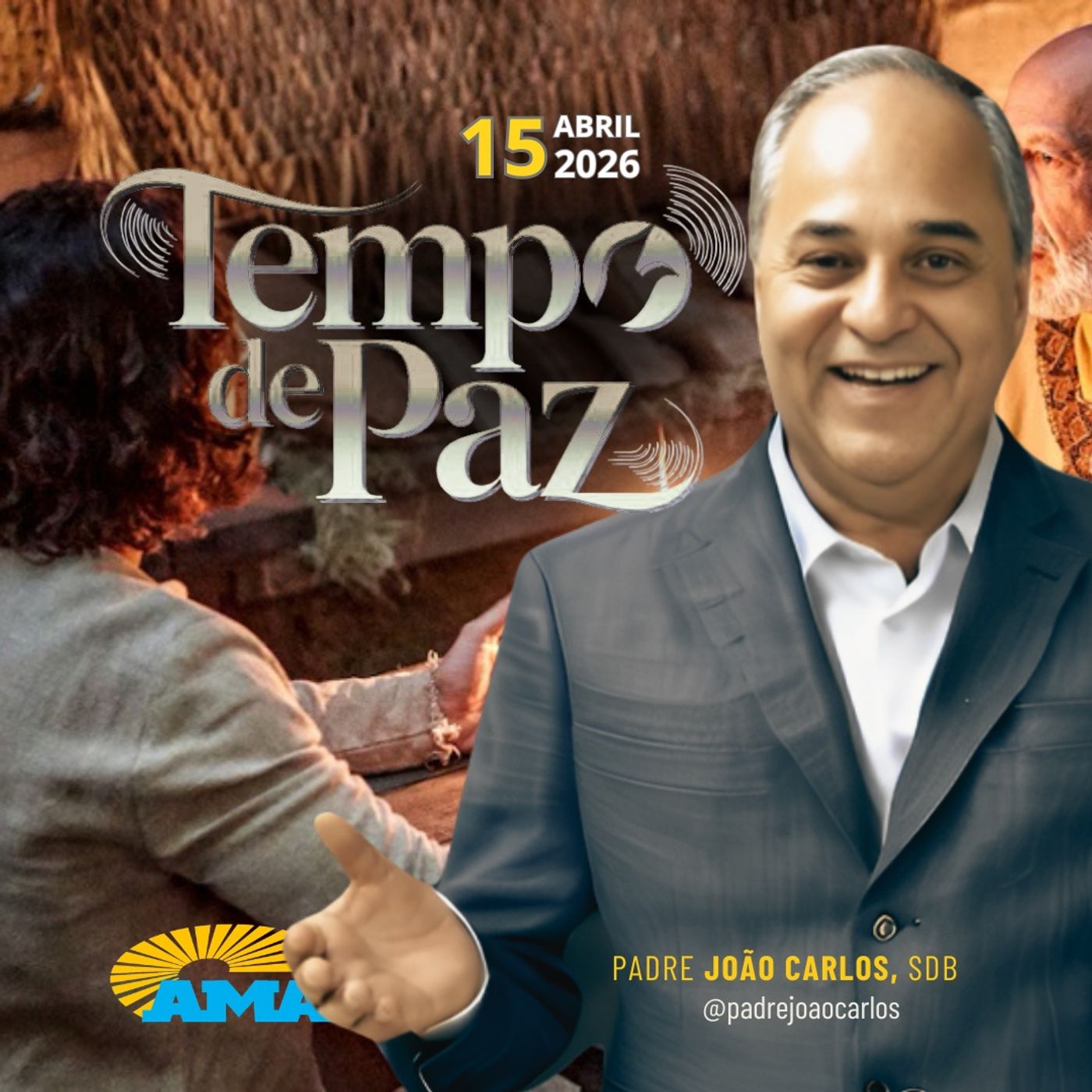 15/04/26 - Programa Padre João Carlos | Tempo de Paz