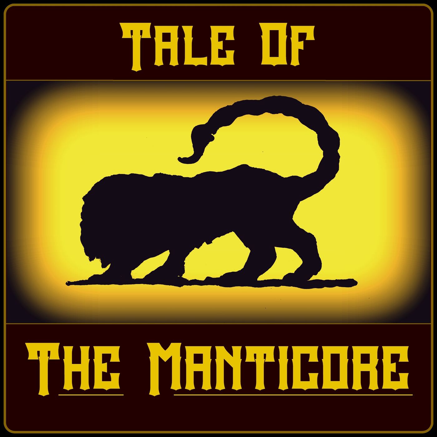 Tale of The Manticore, a Dark Fantasy Dungeons & Dragons Audiodrama Artwork