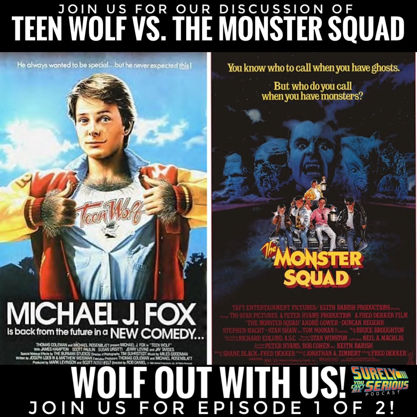 Teen Wolf (1985) vs. The Monster Squad (1987): Part 1 Teen Wolf (1985) vs. The Monster Squad (1987): Part 1