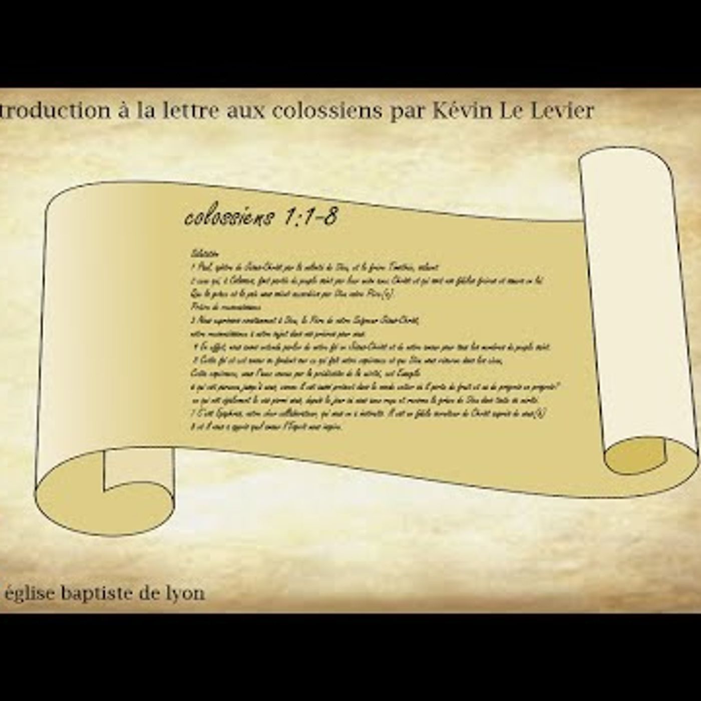 Eglise Baptiste de Lyon - Introduction à la lettre aux Colossiens