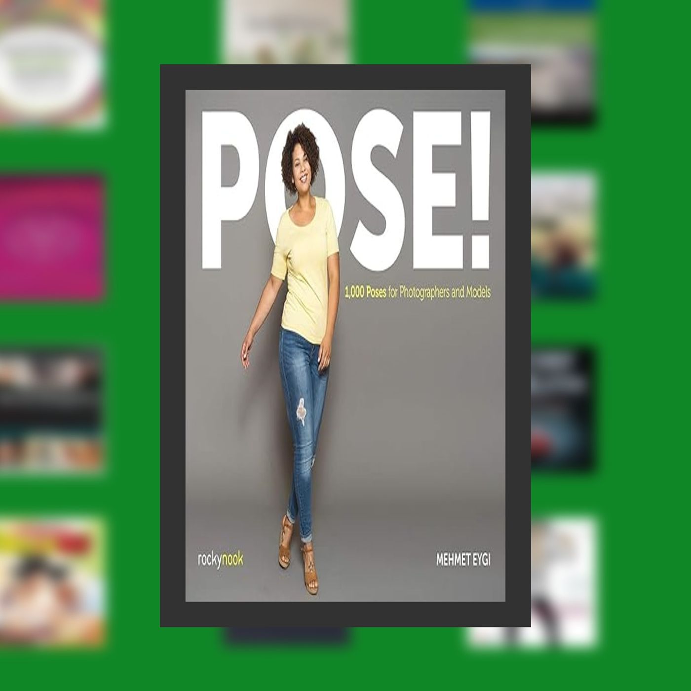 DOWNLOAD [EPub] POSE!: 1,000 Poses for Photographers and Models By  Mehmet Eygi (Author)  Full Episode episode artwork