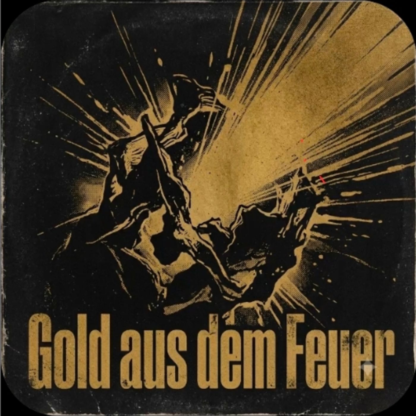 Strahlendes Gold aus dem Feuer – Wie Gott deinen wahren Wert schleift episode artwork