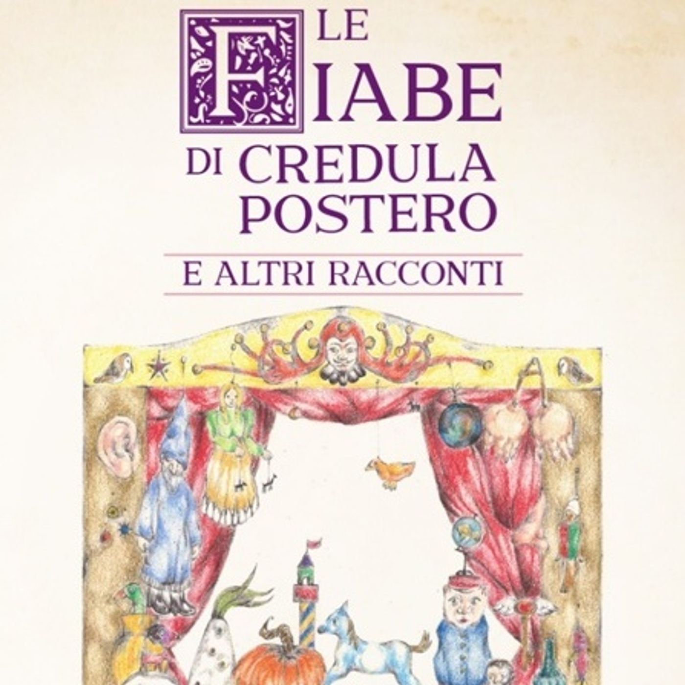 Camilla Robuschi "Le fiabe di Credula Postero"
