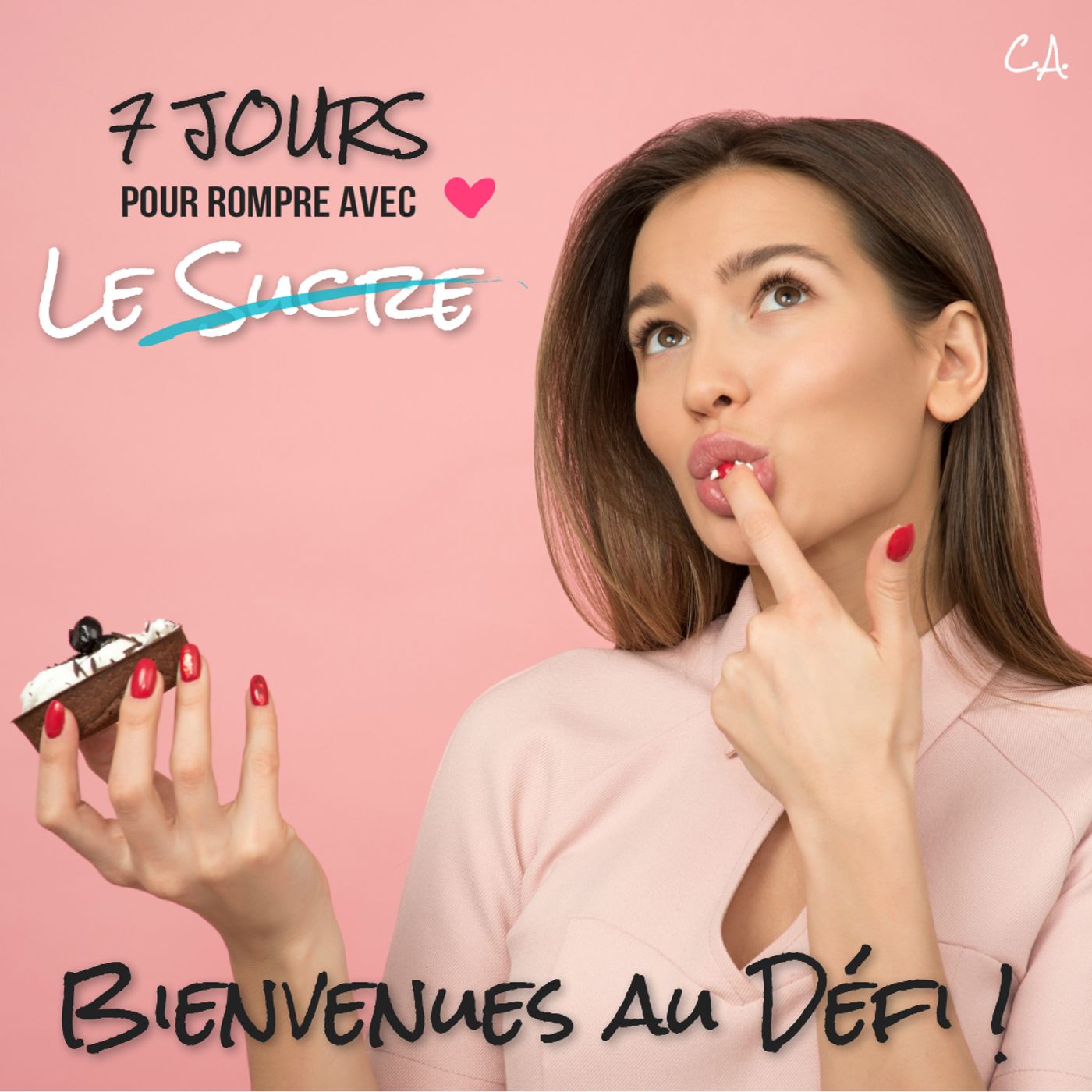 Félicitations pour participer au Défi "7 Jours pour rompre avec le Sucre" en ligne episode artwork