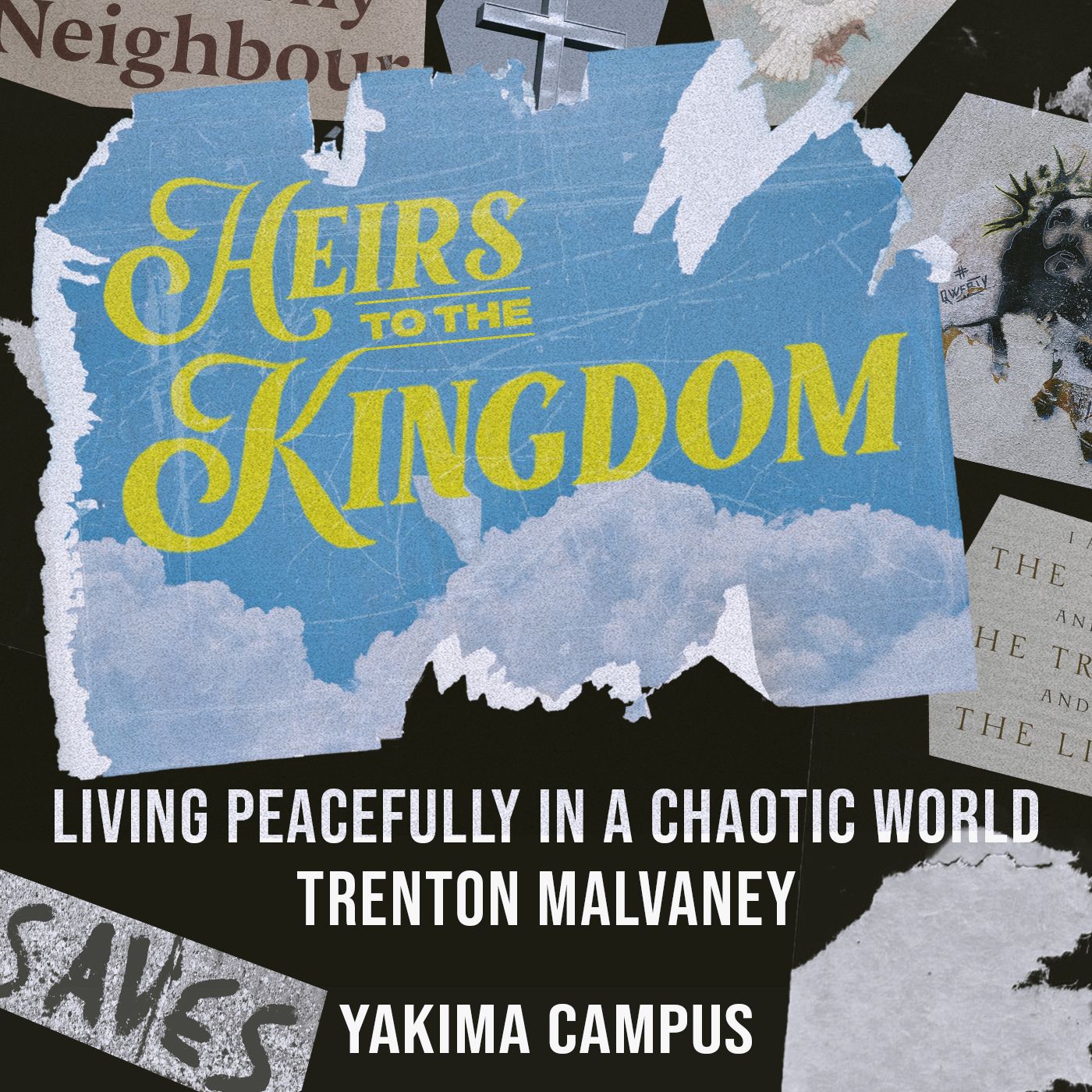 Heirs to the Kingdom | Living Peacefully in a Chaotic World episode artwork