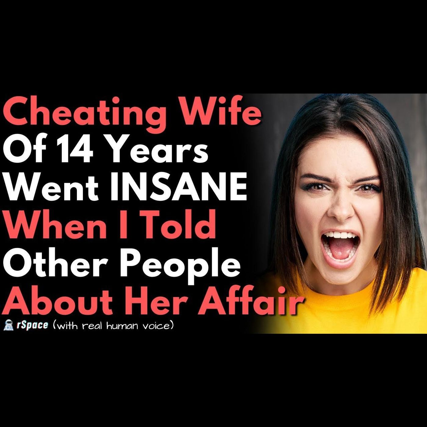 Cheating Wife of 14 Years Went Insane When I Told Others About Her Affair episode artwork