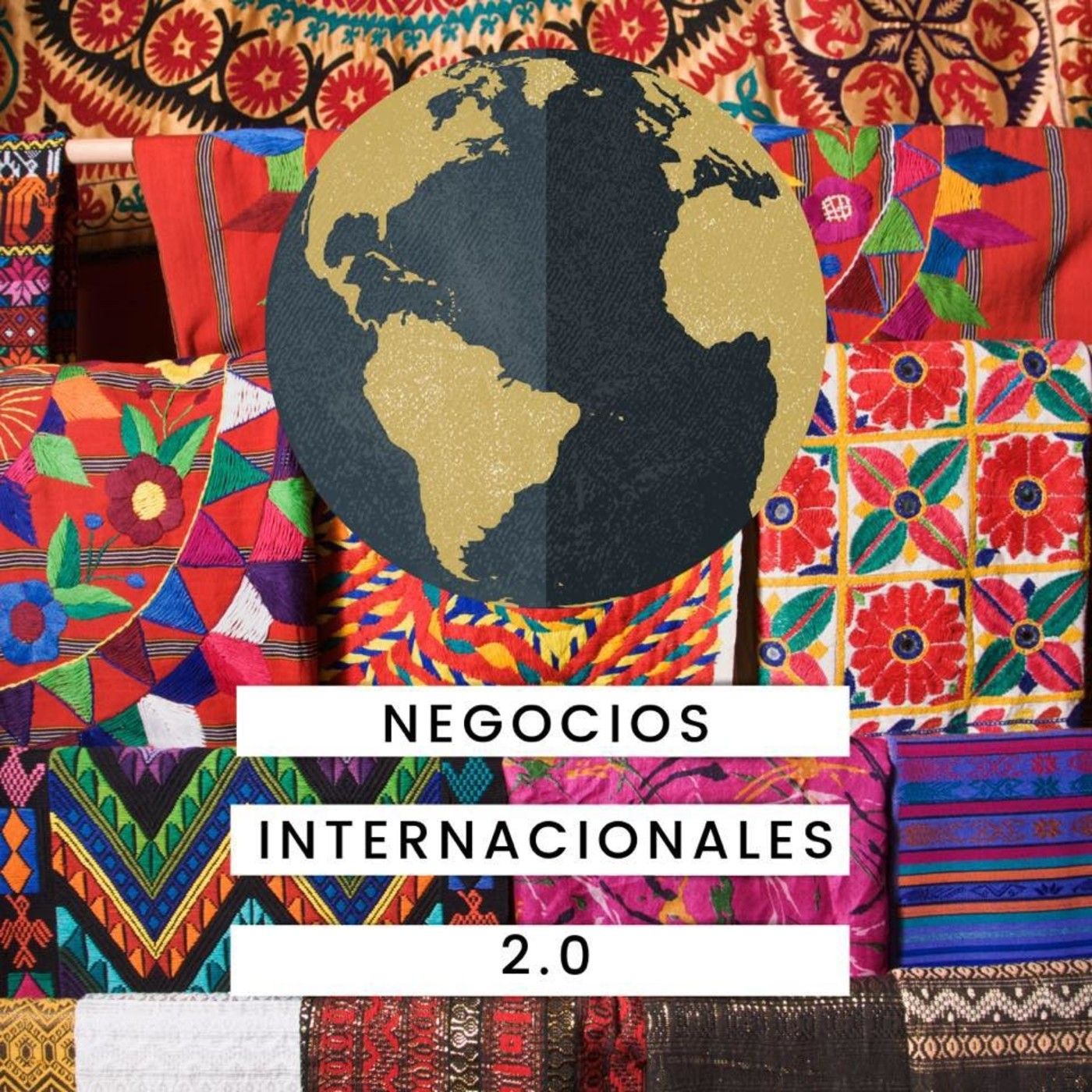 PODCAST DE NEGOCIOS INTERNACIONALES 2.0