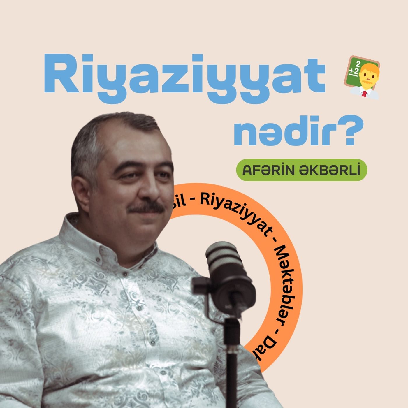 Riyaziyyat nədir? | Hər kəs riyaziyyat öyrənə bilər? | Söhbətgah episode artwork